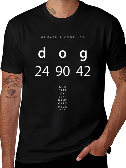 Gematria Code 156 T-Shirt - Dog God Data Design
