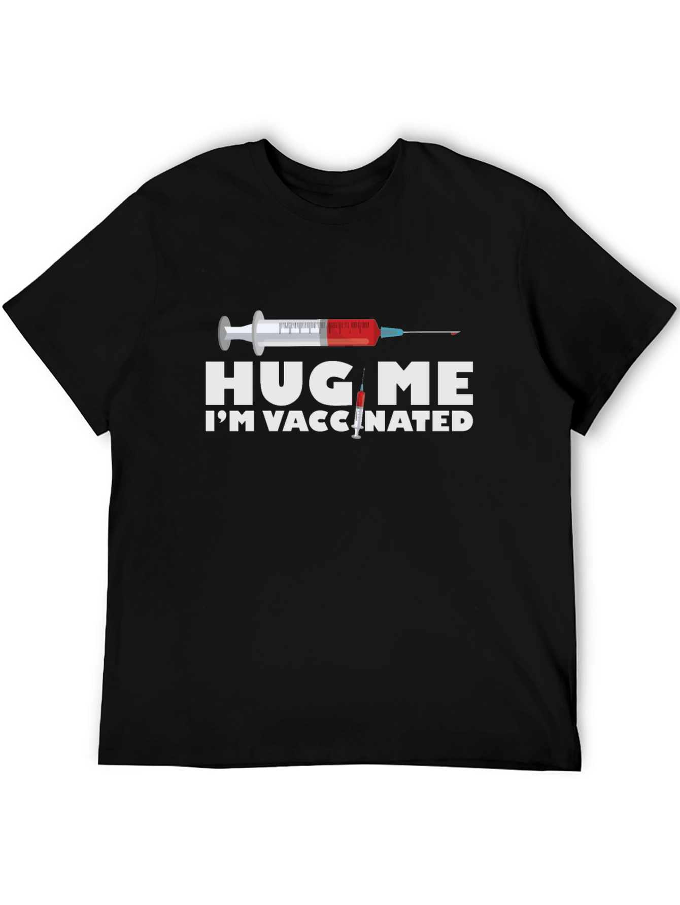 Hug Me Im Vaccinated Graphic T-Shirt