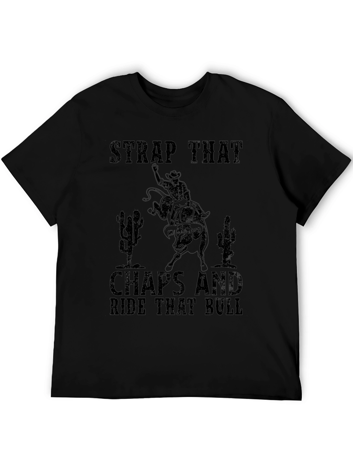 Strap That Chaps Rodeo Bull Riding Graphic Tee