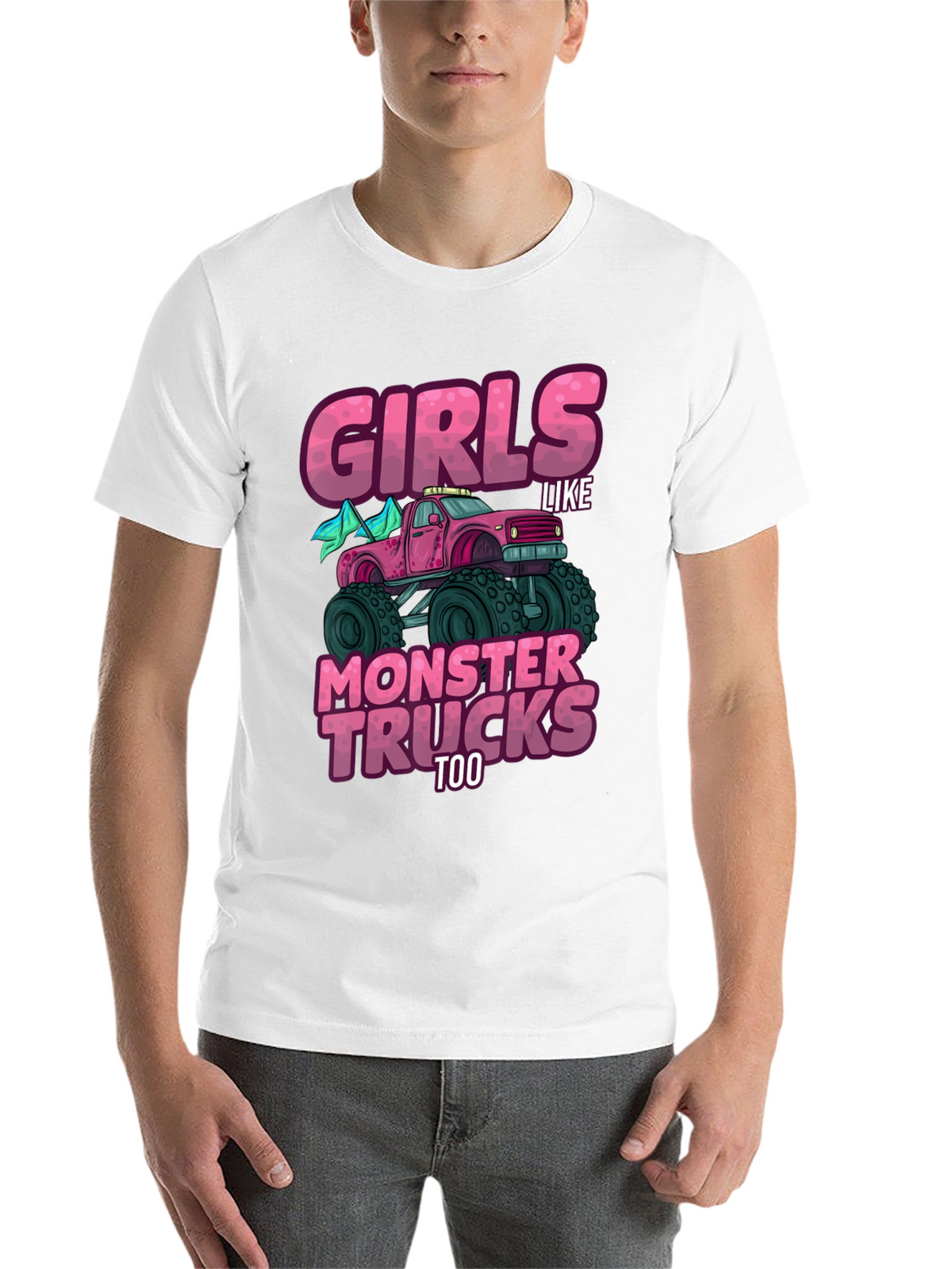 Girls Like Monster Trucks Too - Graphic Tee