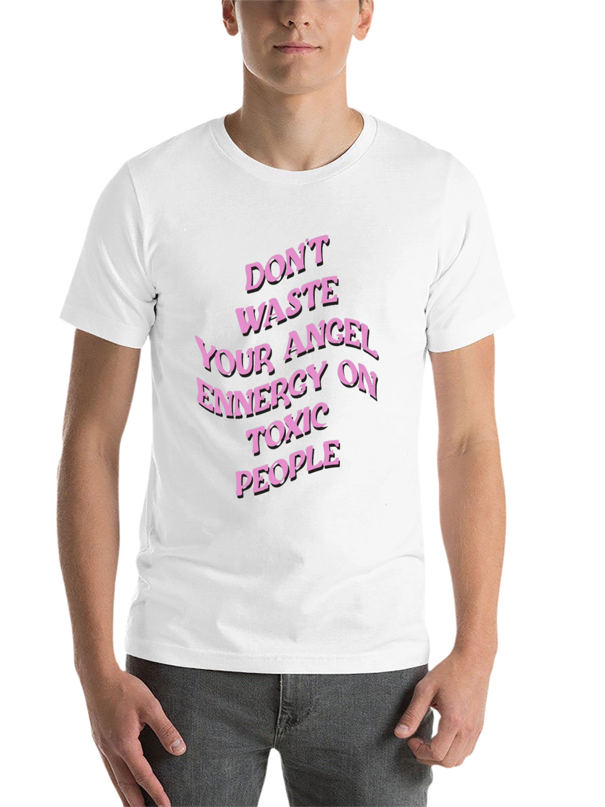 Dont Waste Your Angel Energy T-Shirt