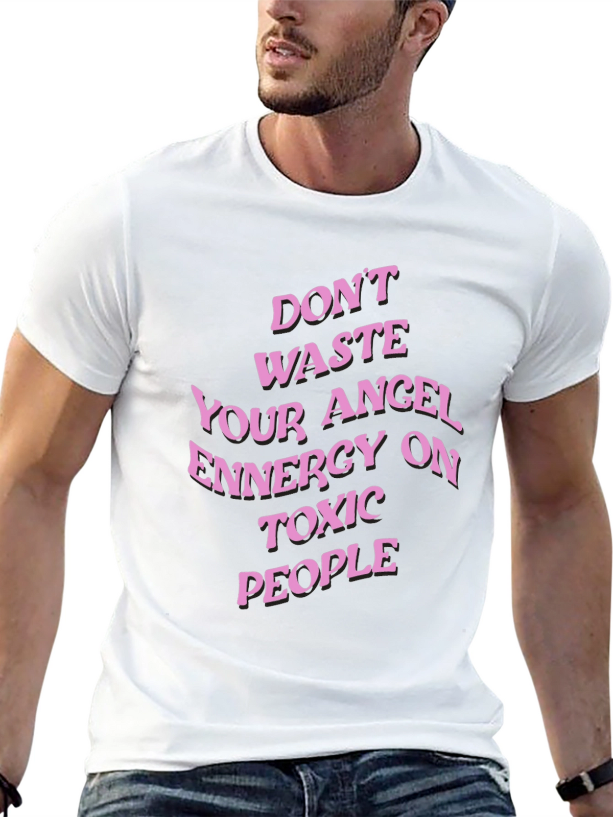 Dont Waste Your Angel Energy T-Shirt