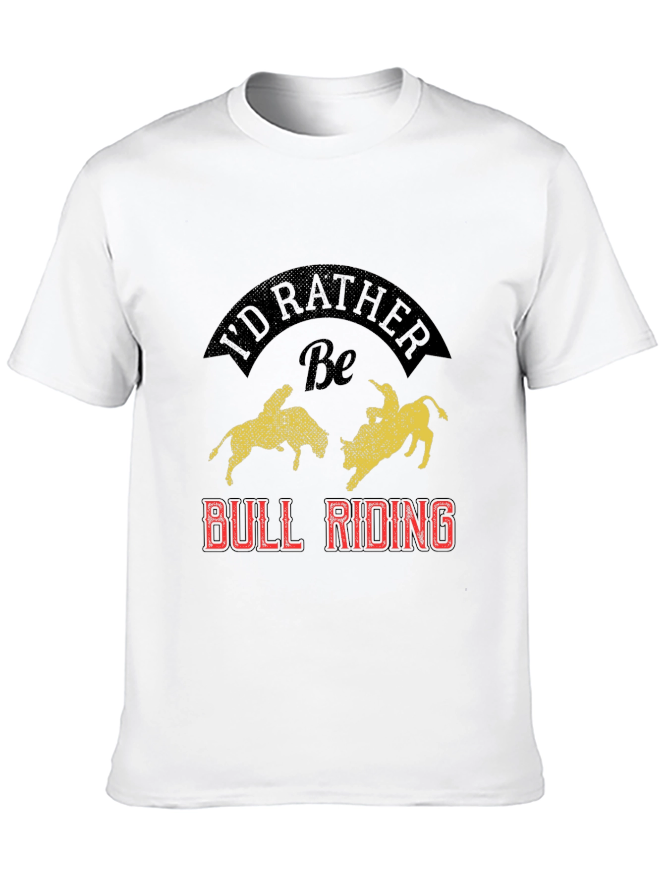 Id Rather Be Bull Riding Graphic Tee