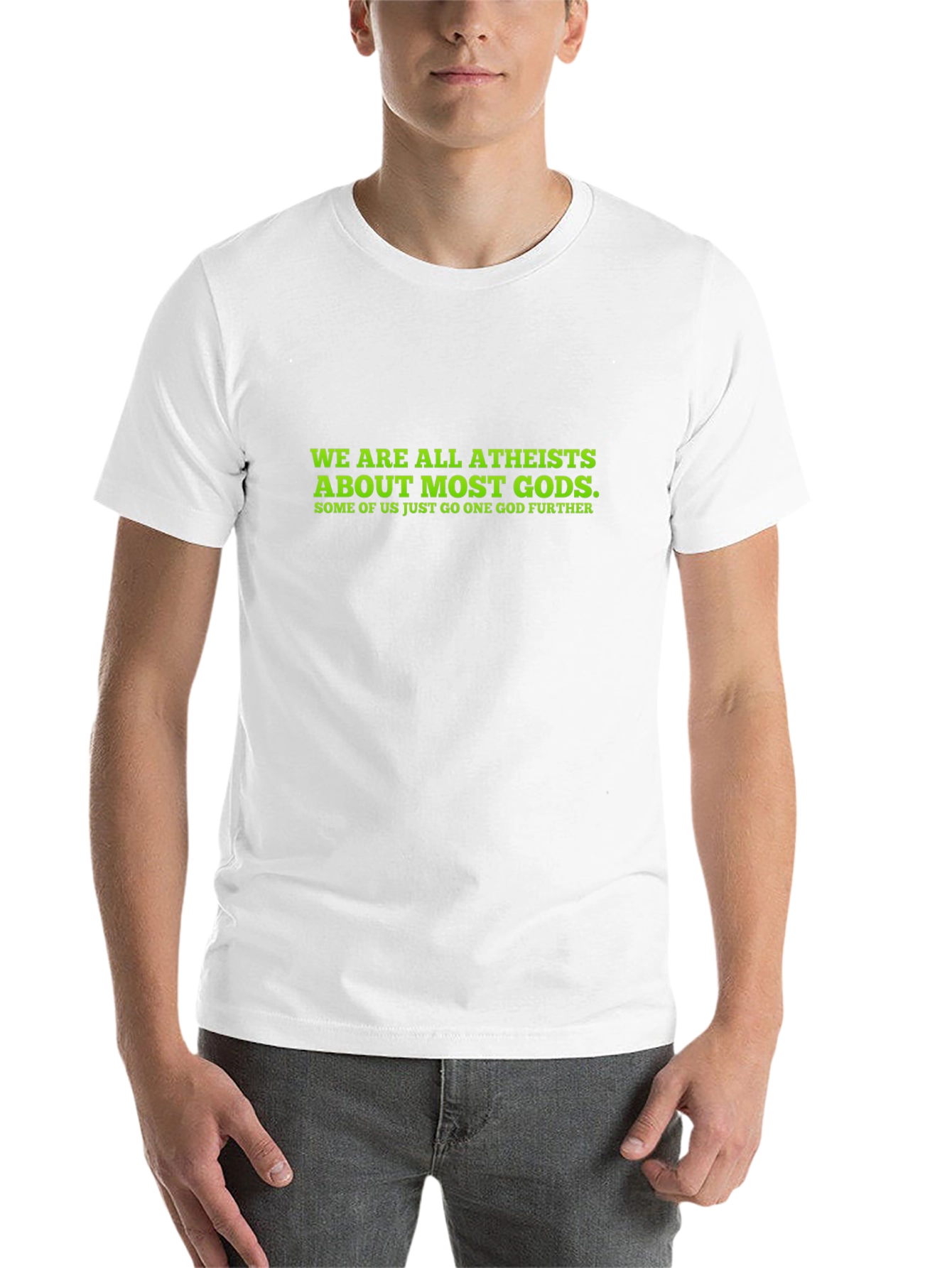 Atheist Humor T-Shirt - Funny Statement Tee