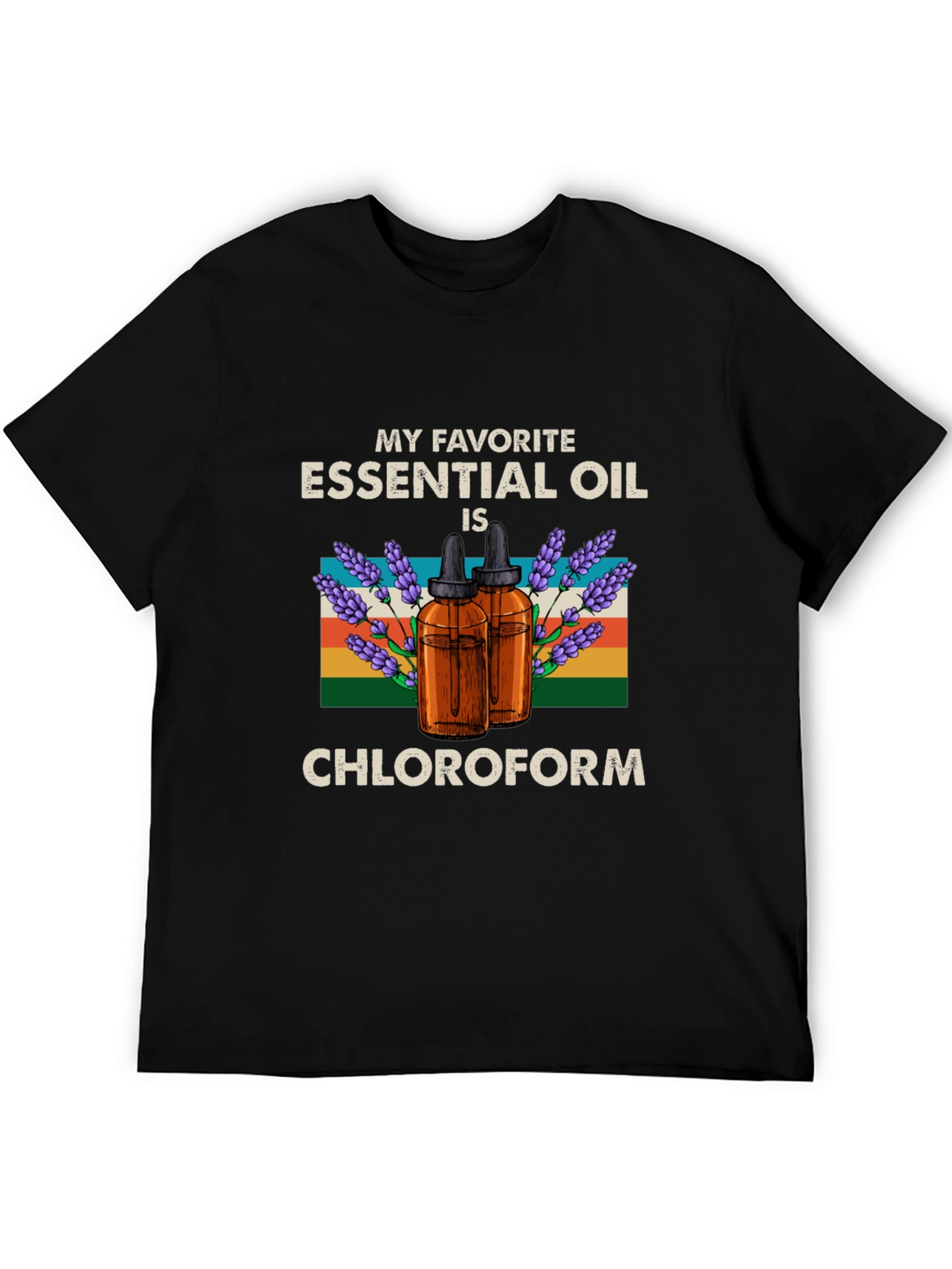 Chloroform Essential Oil Humor T-Shirt