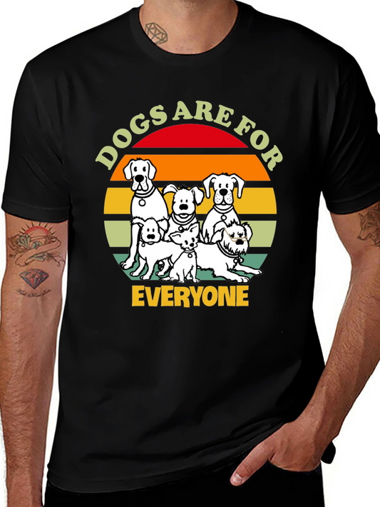 Dogs Are For Everyone T-Shirt