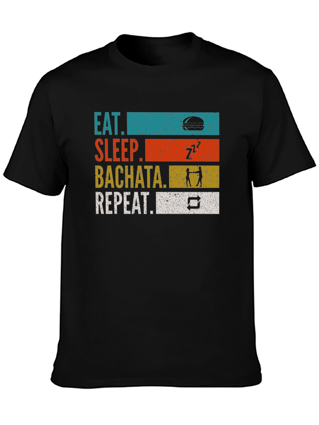 Eat Sleep Bachata Repeat Graphic T-Shirt