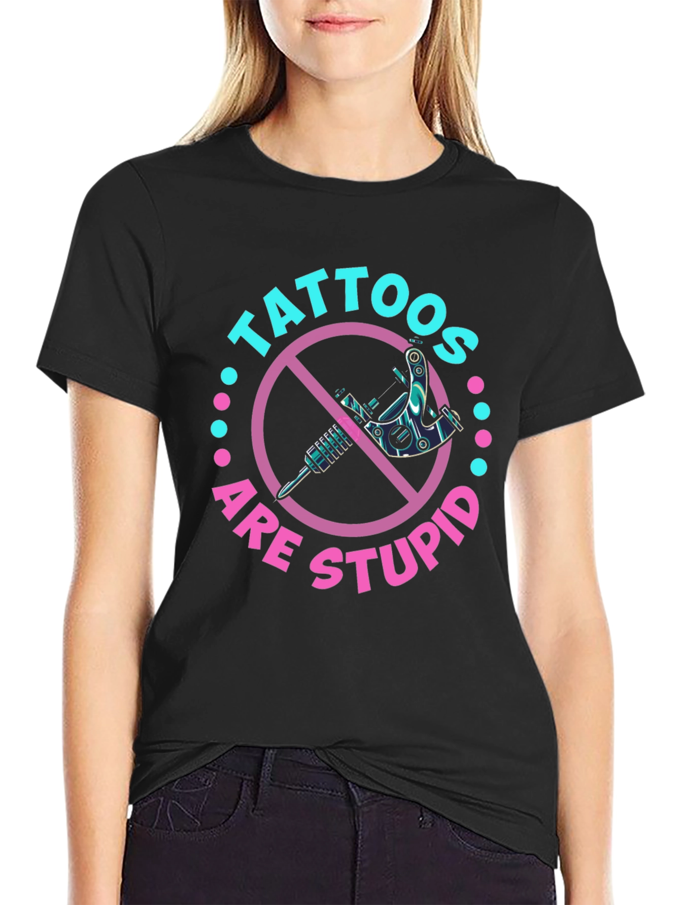 Tattoos Are Stupid Graphic T-Shirt