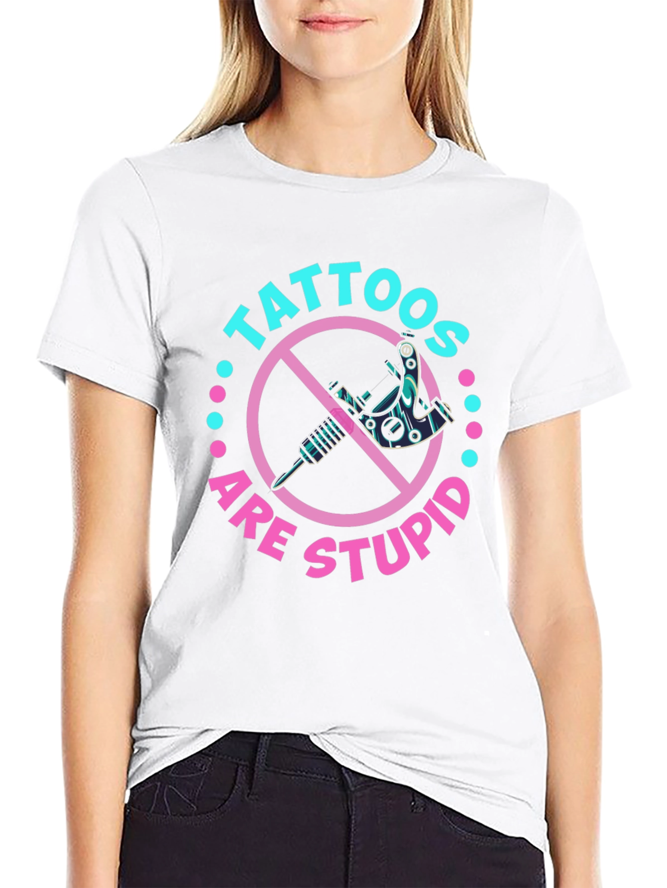 Tattoos Are Stupid Graphic T-Shirt