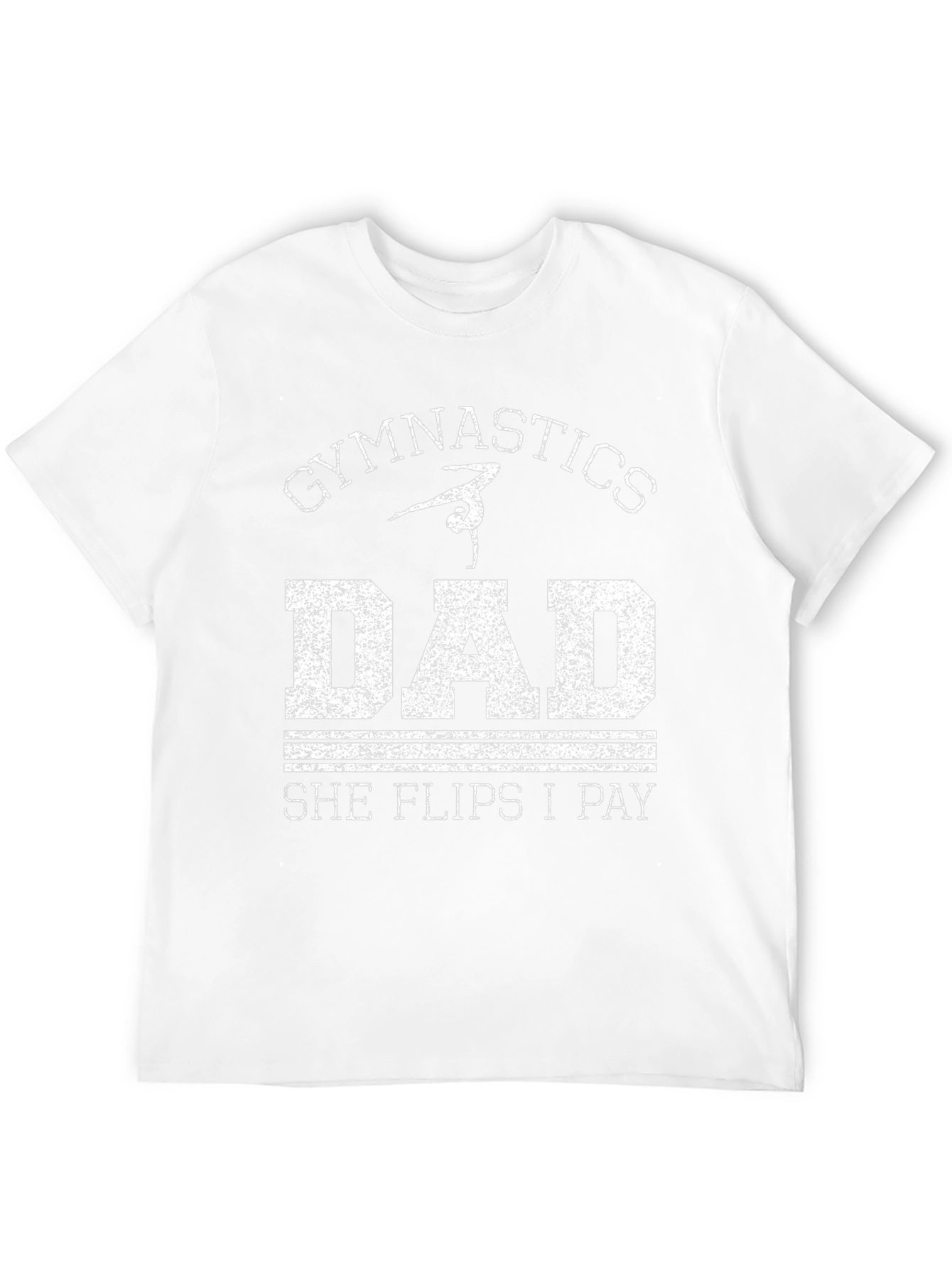 Gymnastics Dad Tee - She Flips I Pay