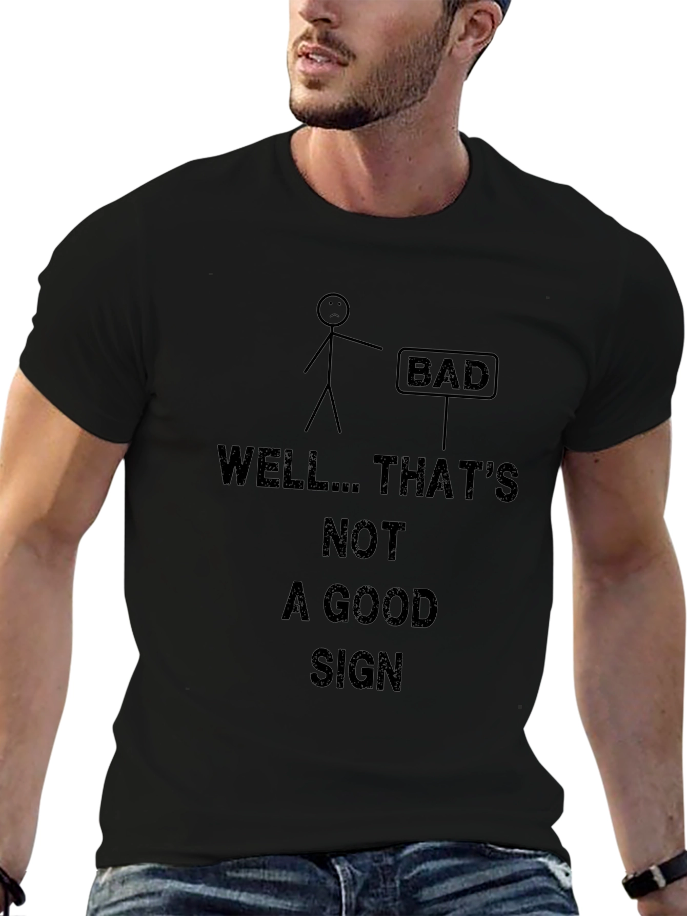 Funny Bad Sign Graphic T-Shirt