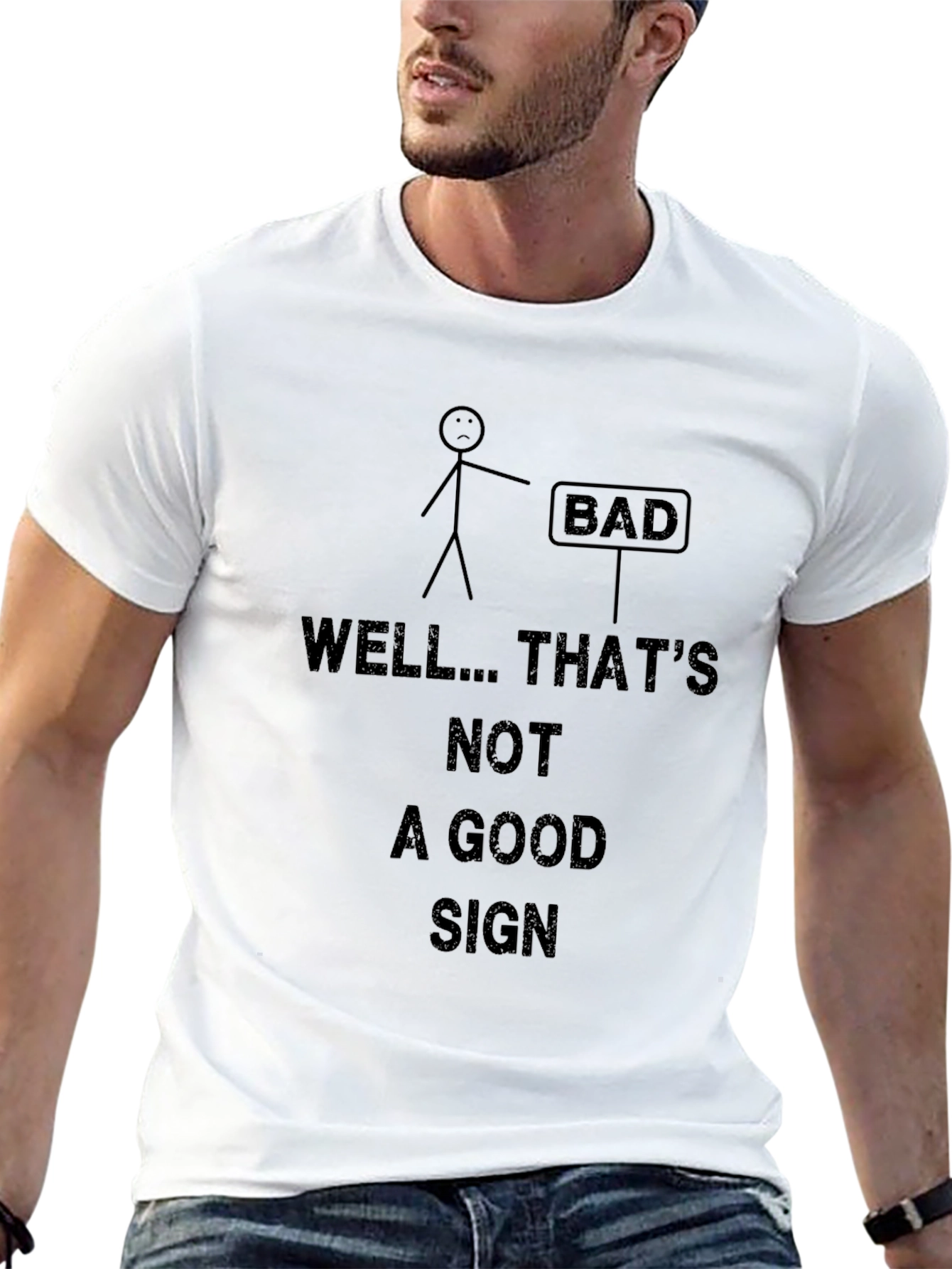 Funny Bad Sign Graphic T-Shirt