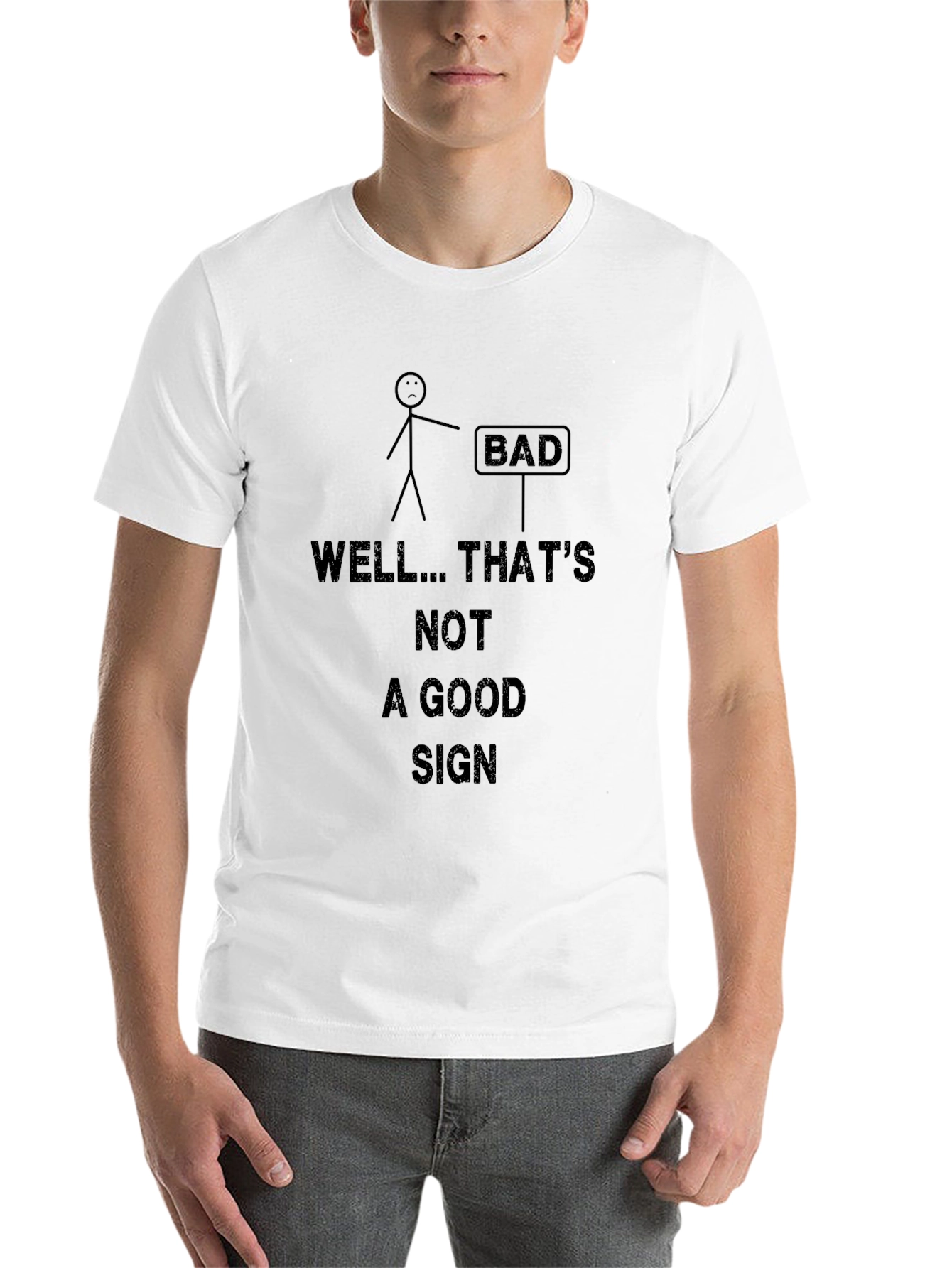 Funny Bad Sign Graphic T-Shirt