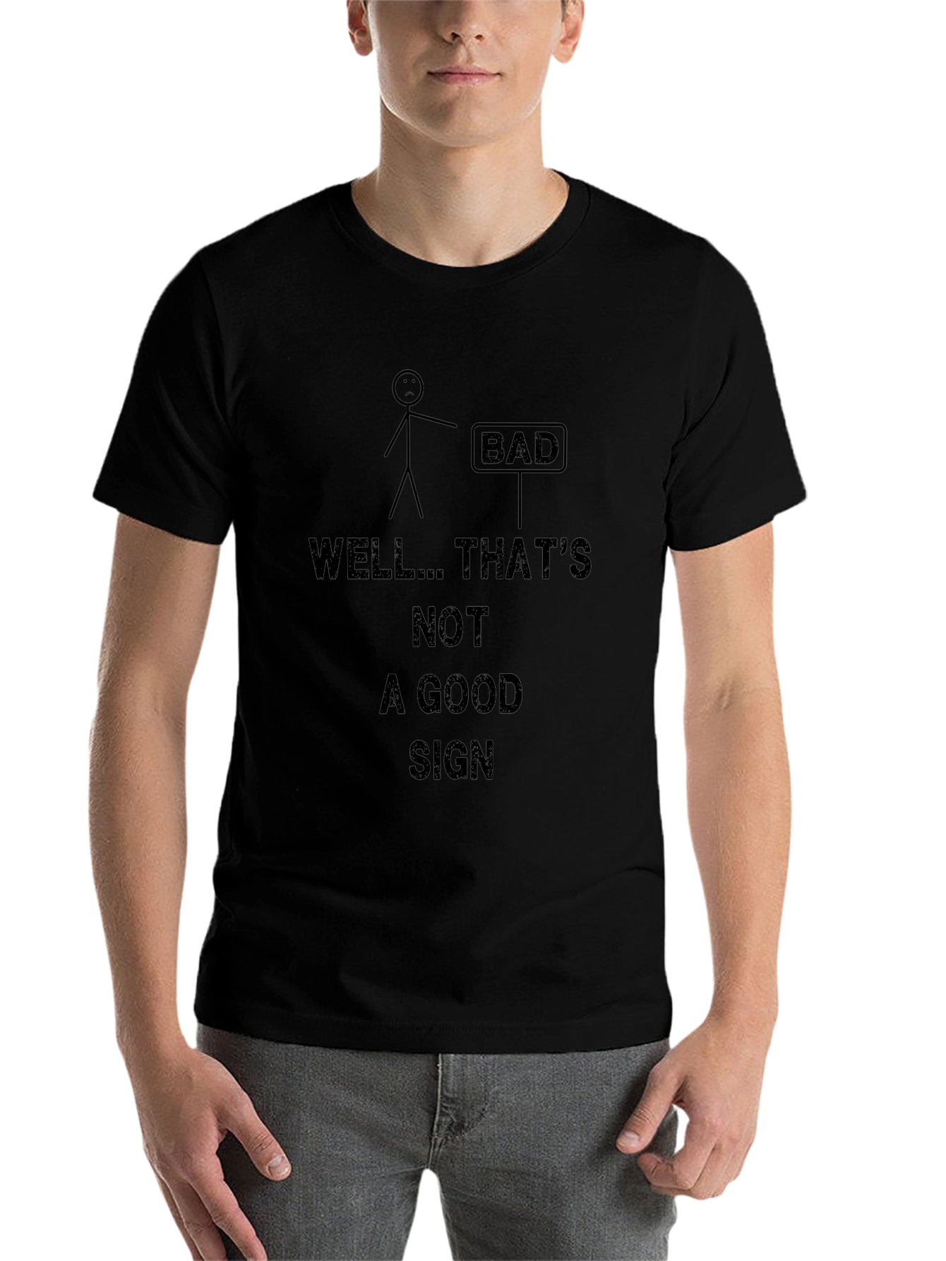 Funny Bad Sign Graphic T-Shirt