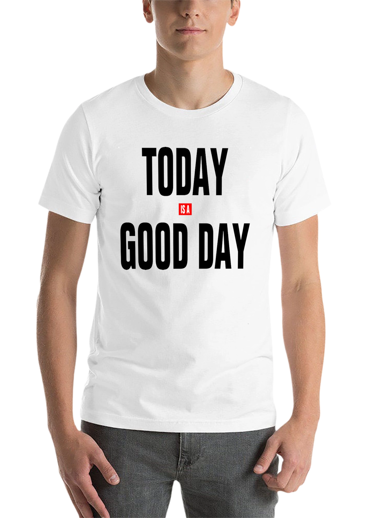 Today Is a Good Day Graphic Tee