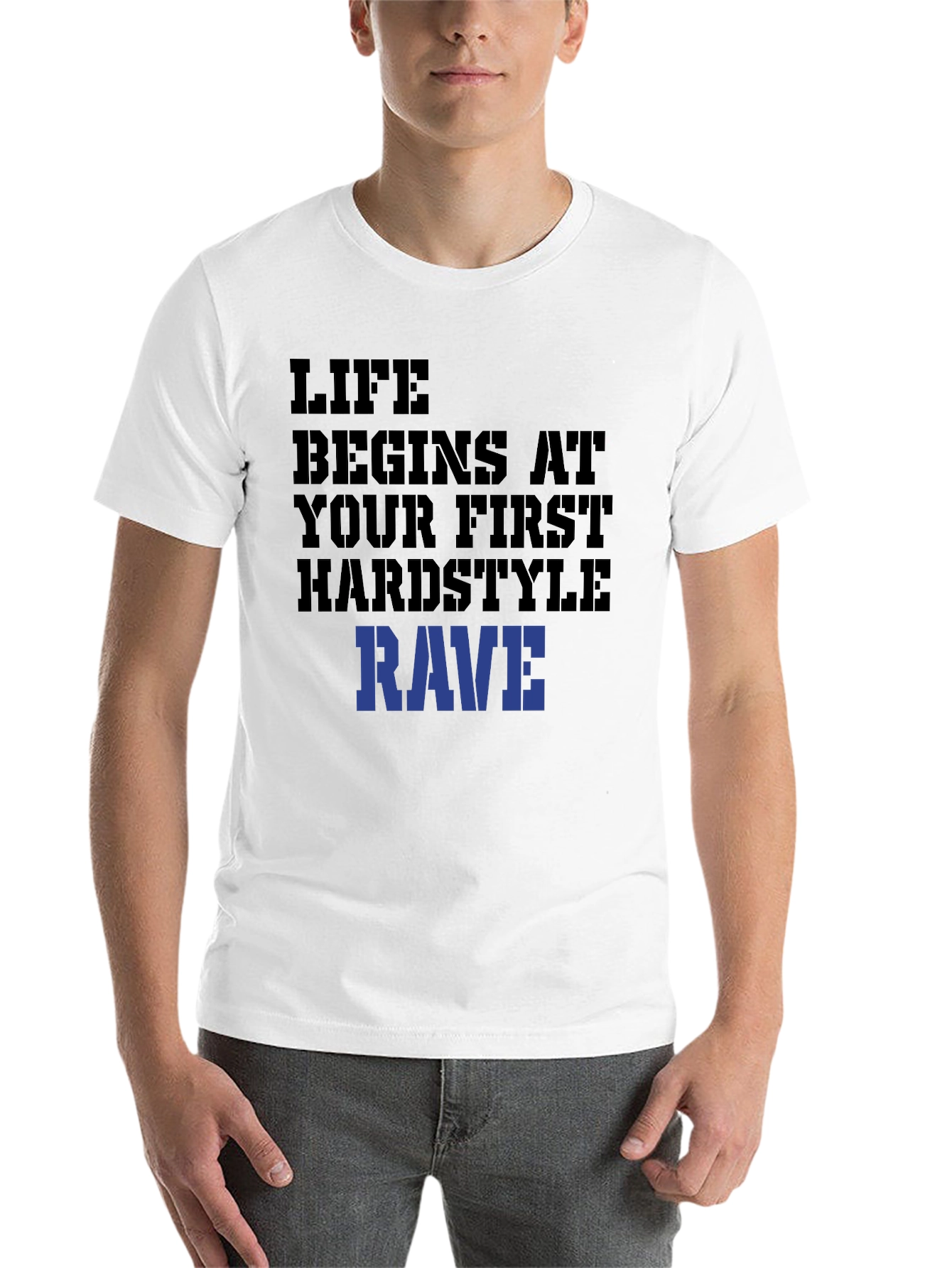 Life Begins At Your First Hardstyle Rave T-Shirt