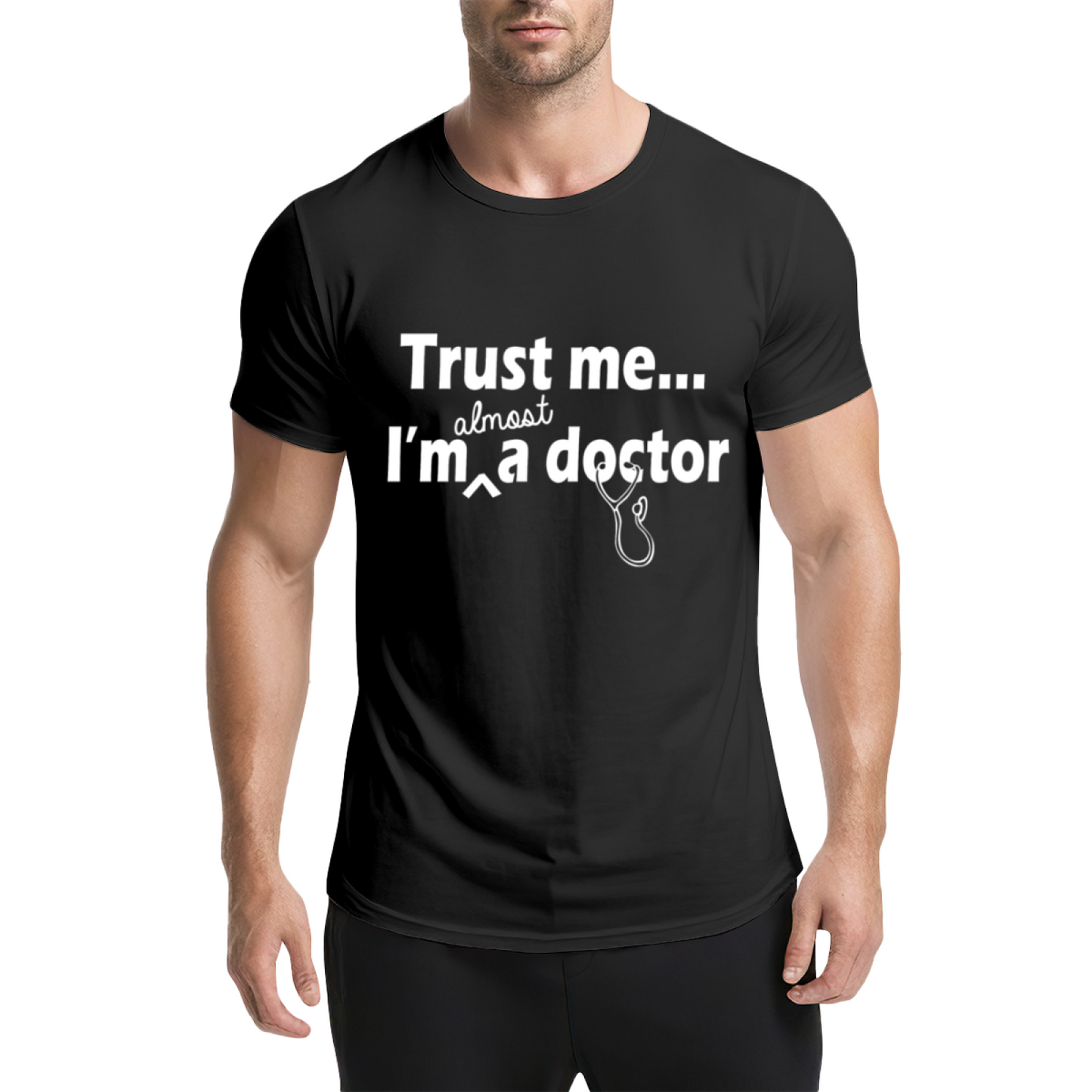 Trust Me I¡¯m Almost A Doctor Medical Student Funny Tee