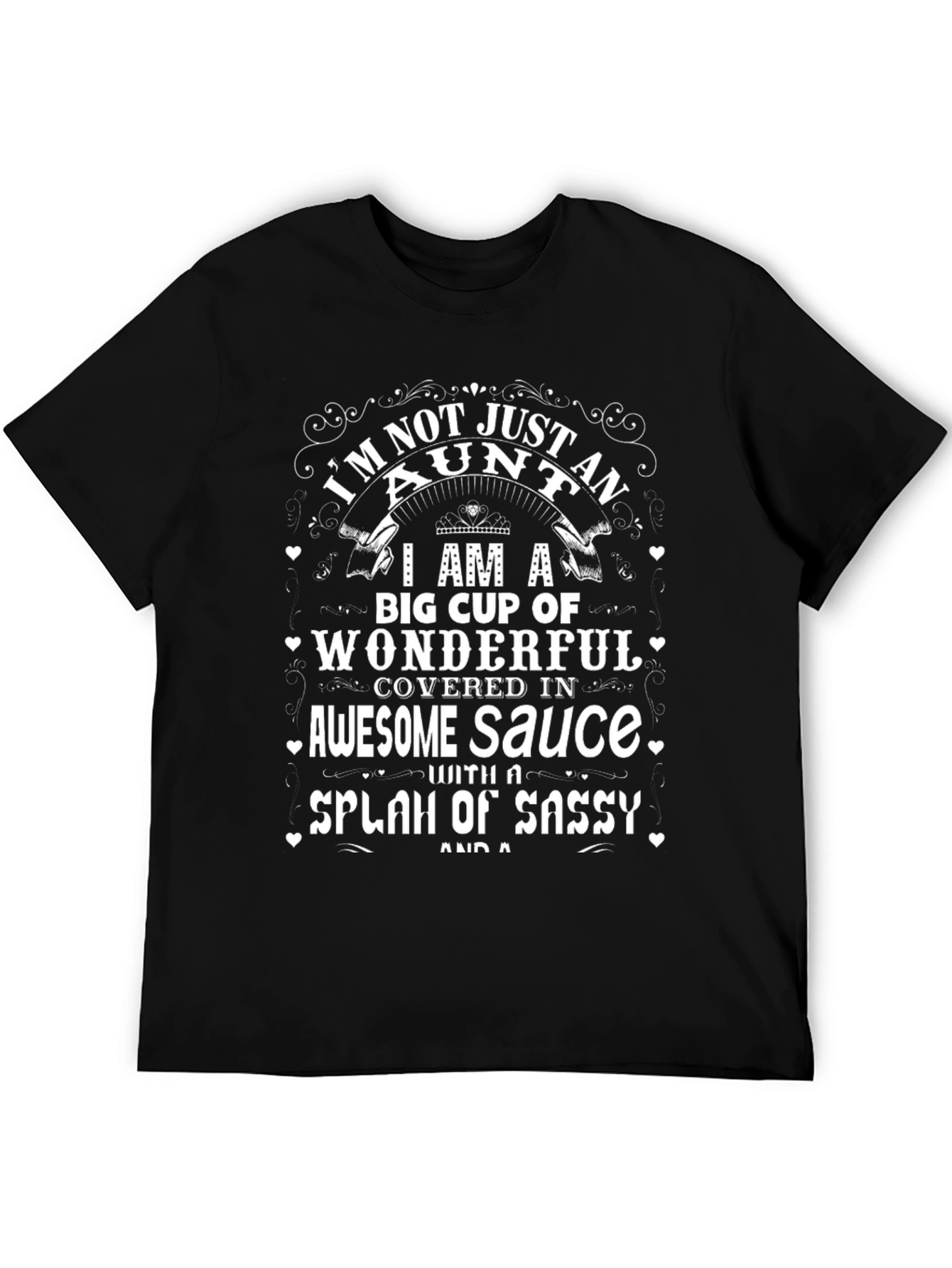 Im Not Just An Aunt T-Shirt Wonderful Aunt Gift