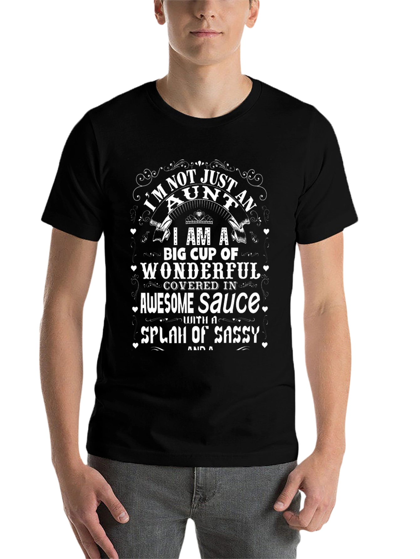 Im Not Just An Aunt T-Shirt Wonderful Aunt Gift