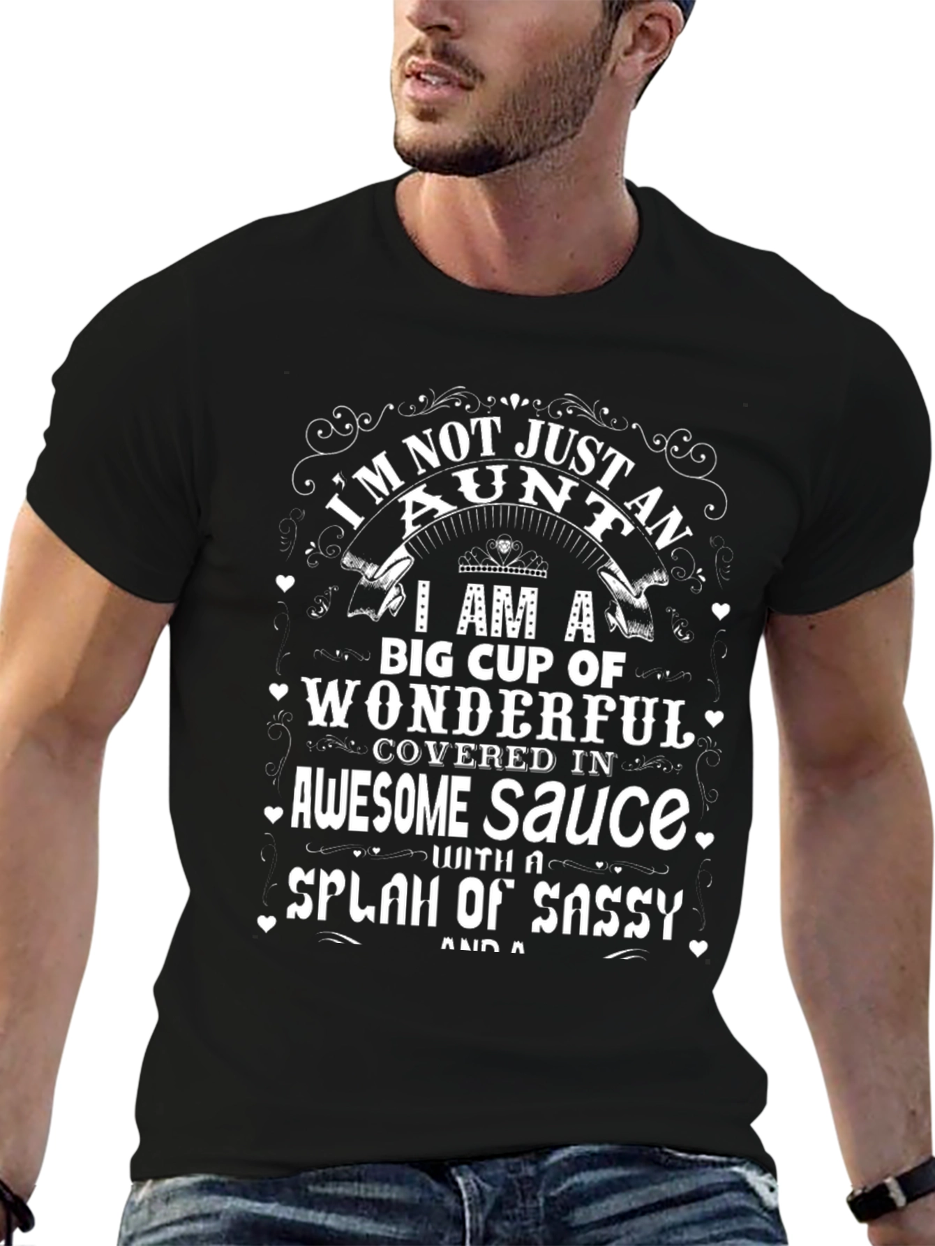 Im Not Just An Aunt T-Shirt Wonderful Aunt Gift