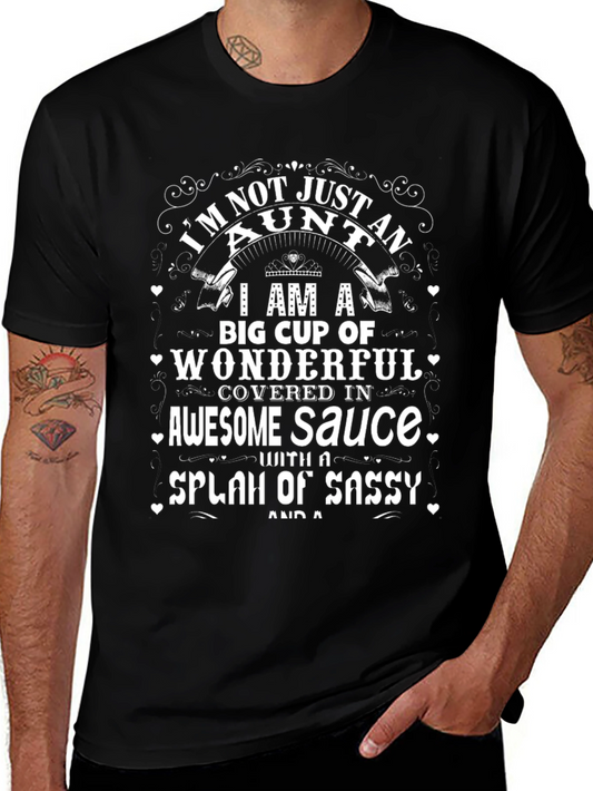 Im Not Just An Aunt T-Shirt Wonderful Aunt Gift