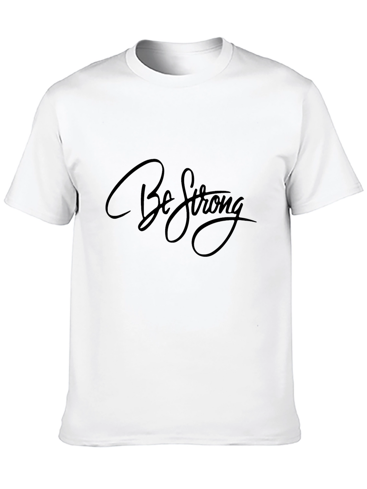 Be Strong Black T-Shirt