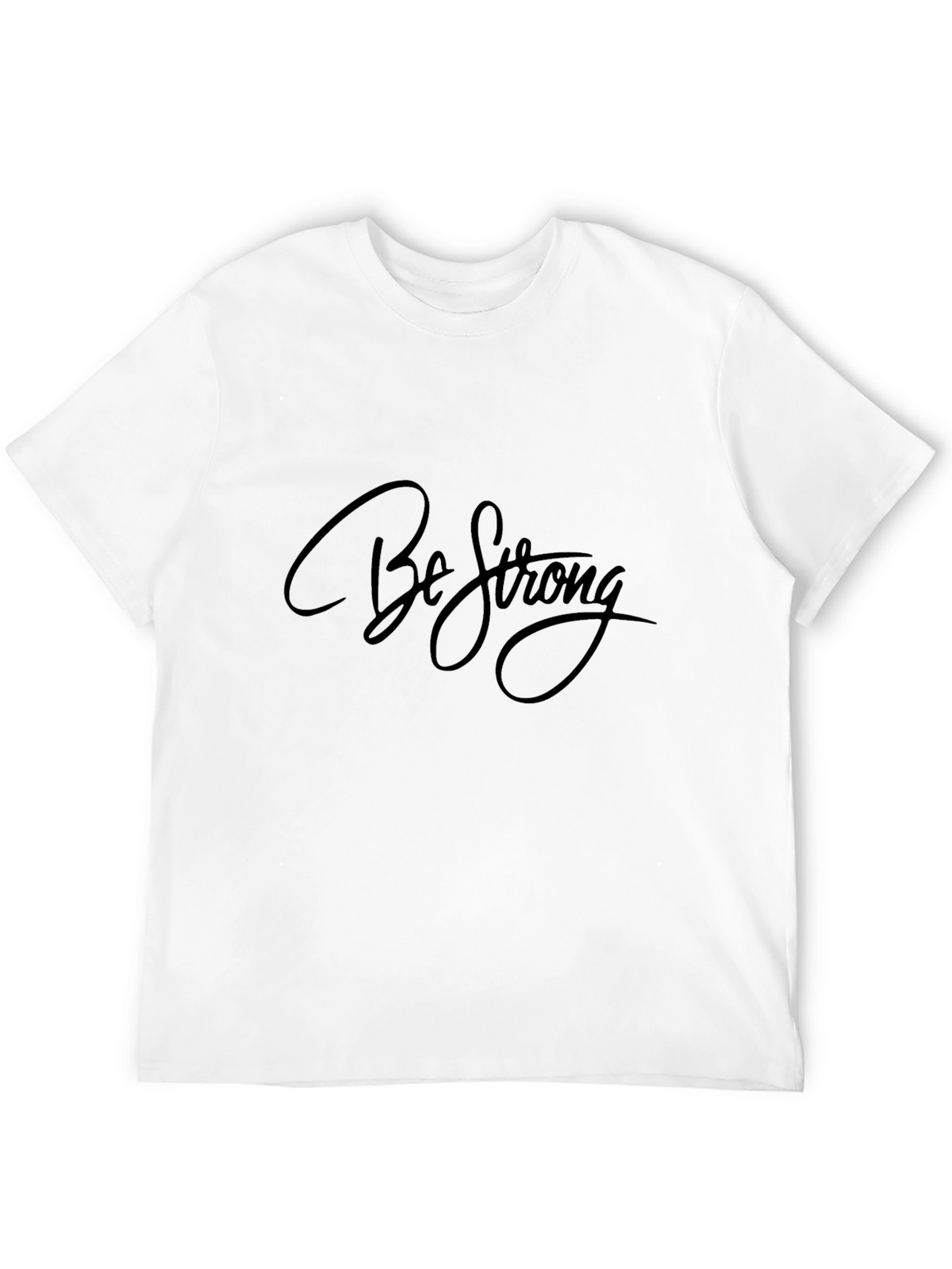 Be Strong Black T-Shirt