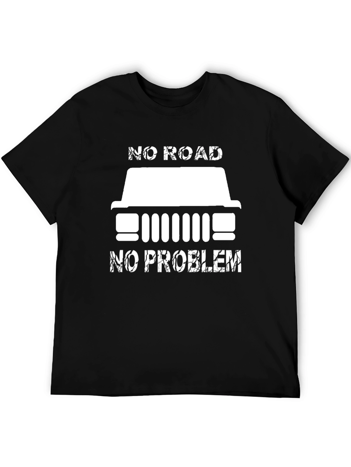 No Road No Problem T-Shirt Jeep Offroad