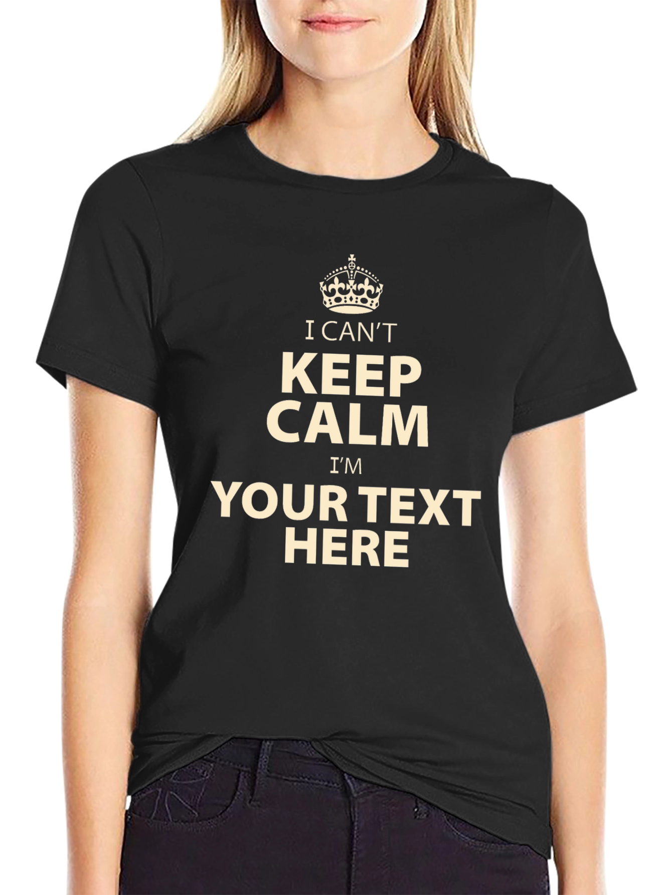 Customizable Keep Calm T-Shirt - Add Your Own Text