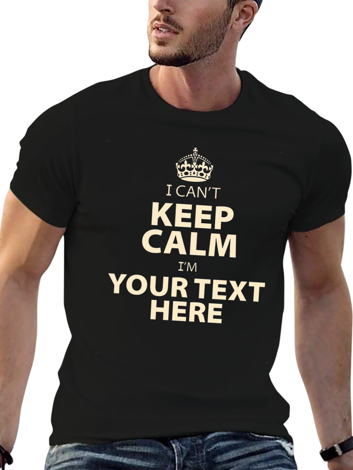 Customizable Keep Calm T-Shirt - Add Your Own Text