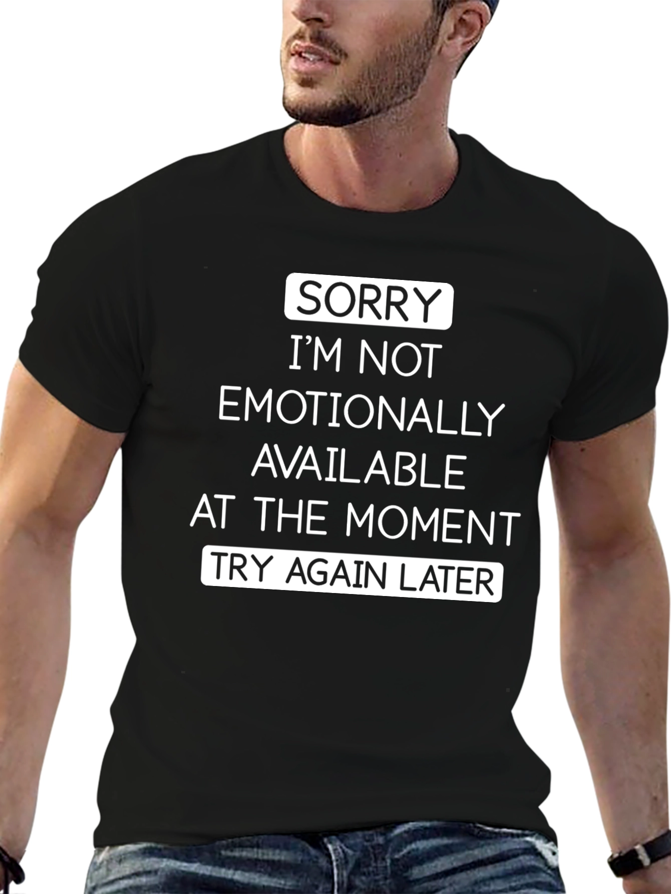 Emotionally Unavailable Humor T-Shirt