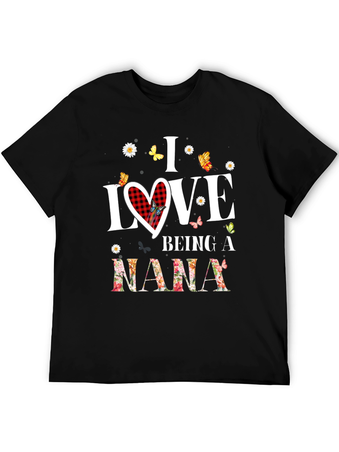 I Love Being a Nana T-Shirt