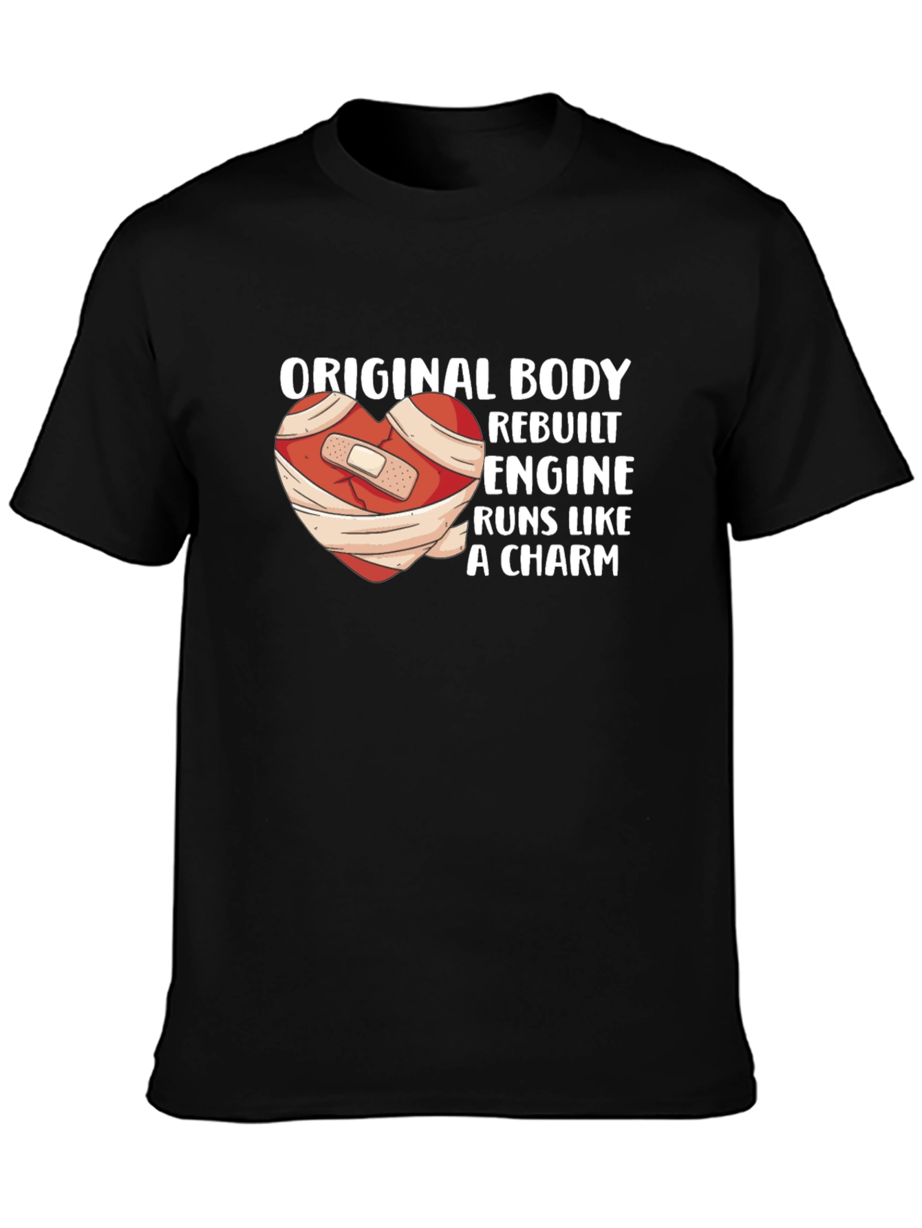 Original Body Rebuilt Engine T-Shirt