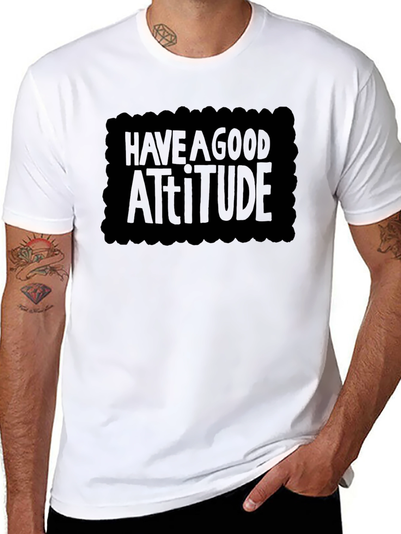 Have a Good Attitude T-Shirt