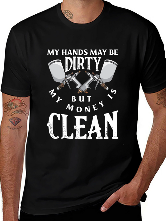Dirty Hands Clean Money Graphic T-Shirt