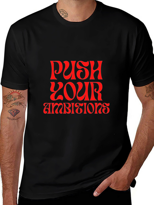 Push Your Ambitions Graphic Tee