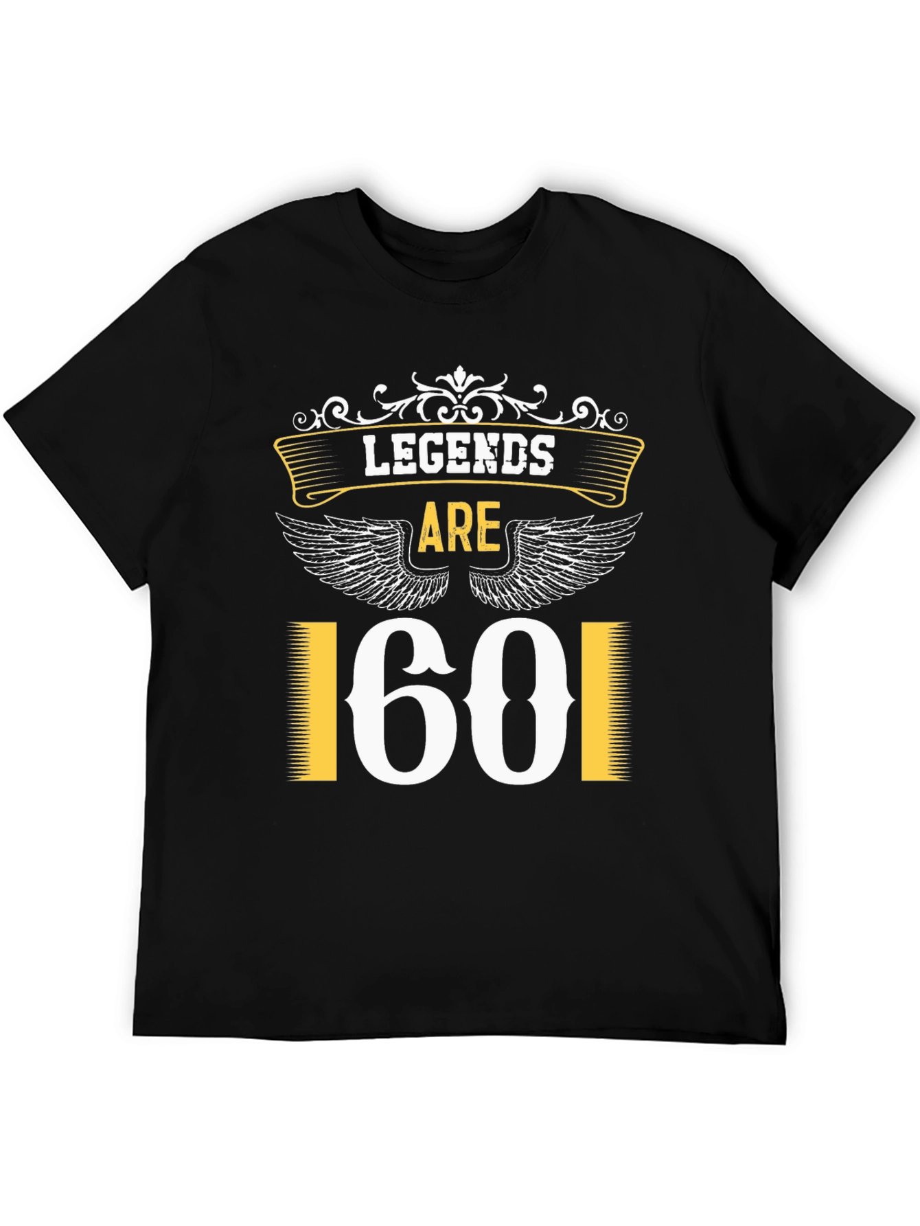 Legends are 60 Birthday T-Shirt