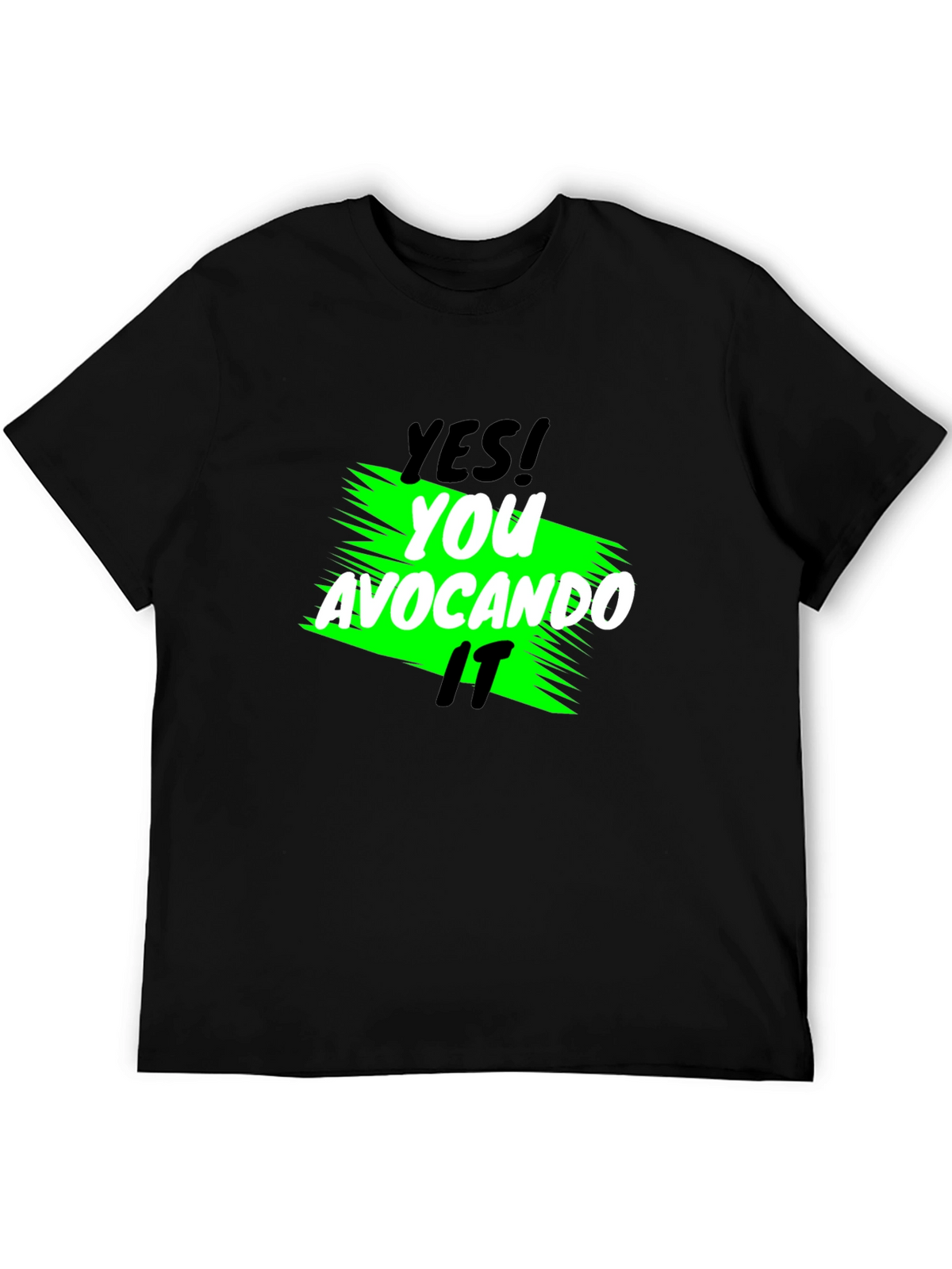 Yes! You Avocando It Black T-Shirt