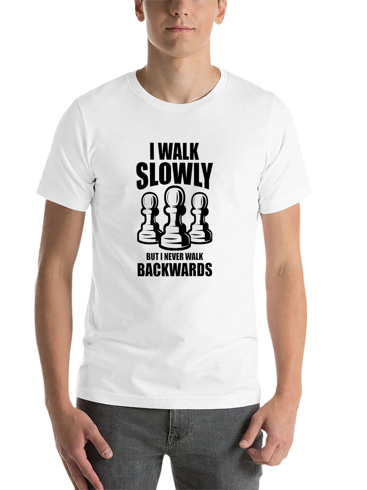 I Walk Slowly Chess Pawn T-Shirt