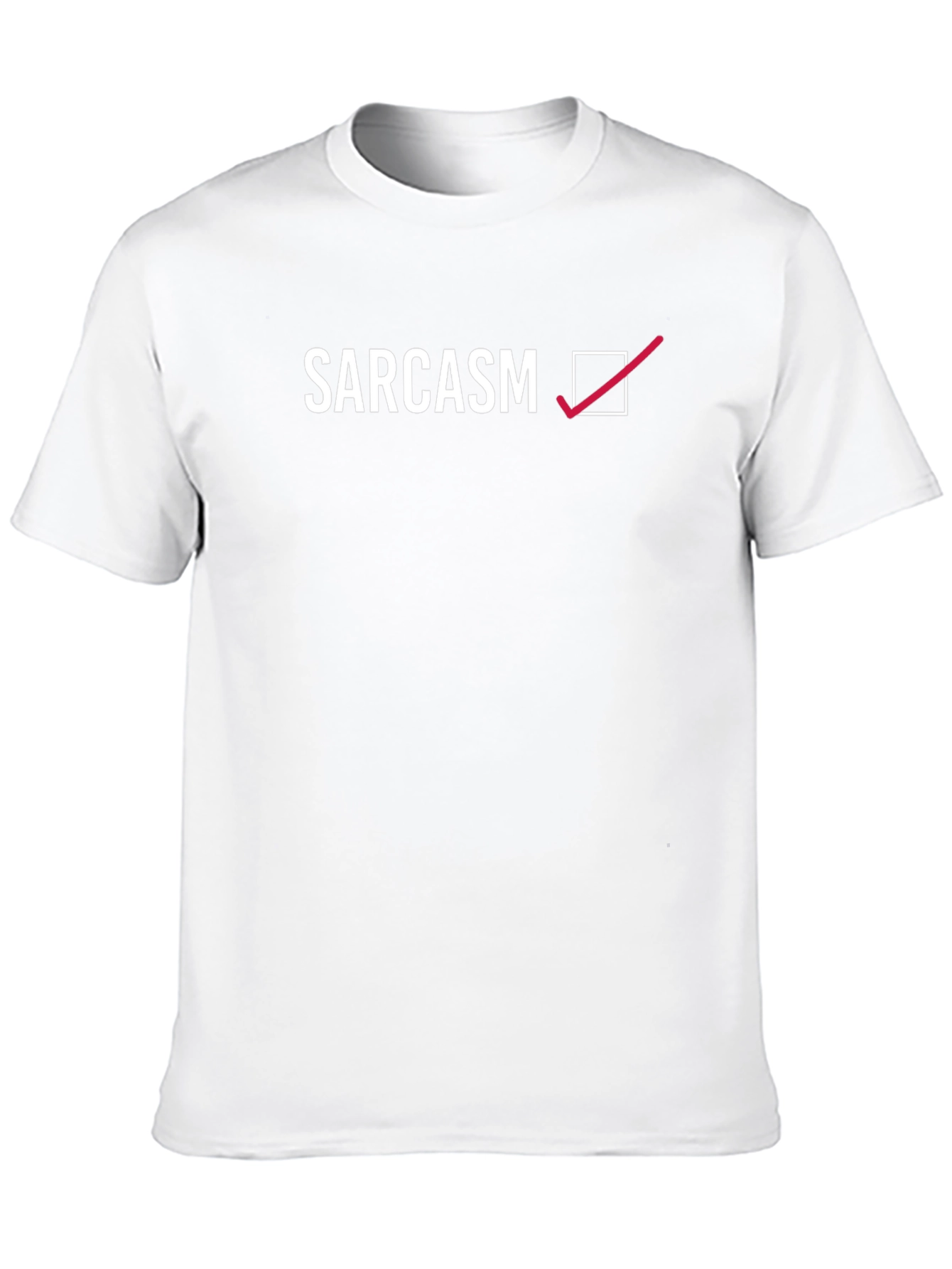 Sarcasm Checked T-Shirt - Humorous Graphic Tee