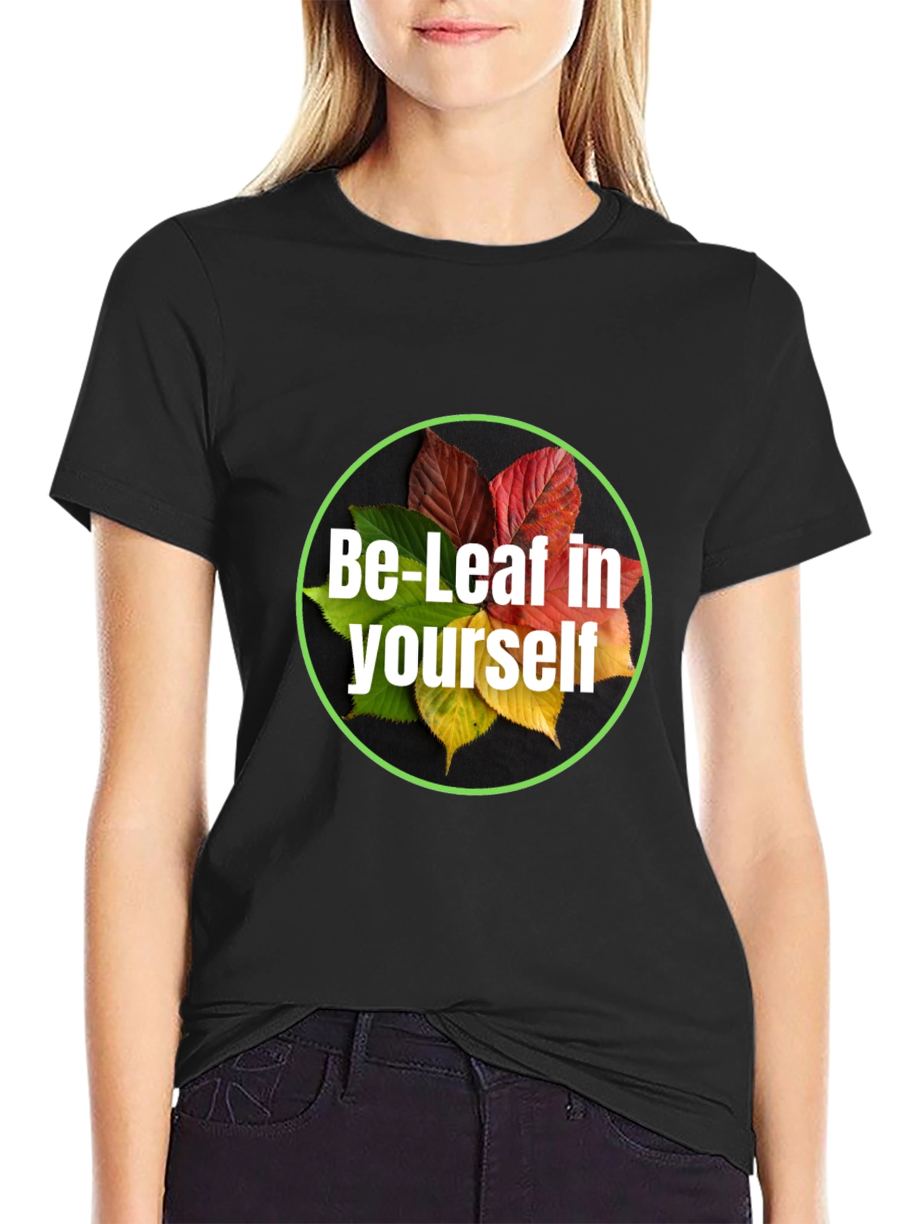 Be-Leaf in Yourself Black T-Shirt