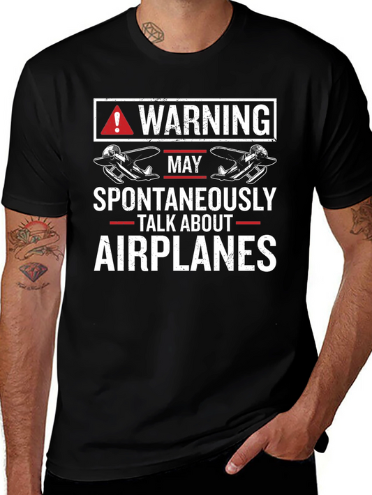 Warning: May Spontaneously Talk About Airplanes T-Shirt