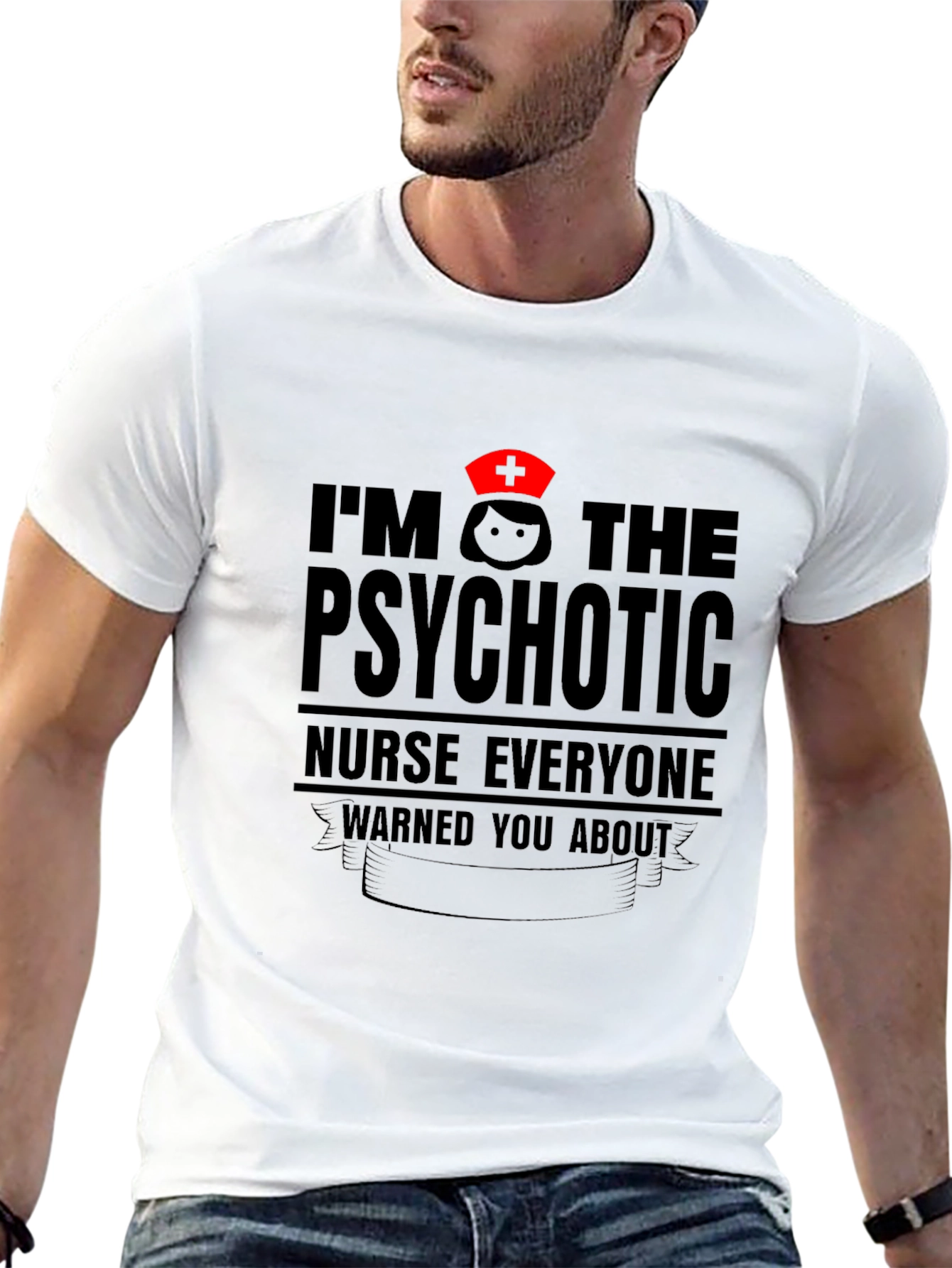 Psychotic Nurse T-Shirt - Funny Nursing Apparel