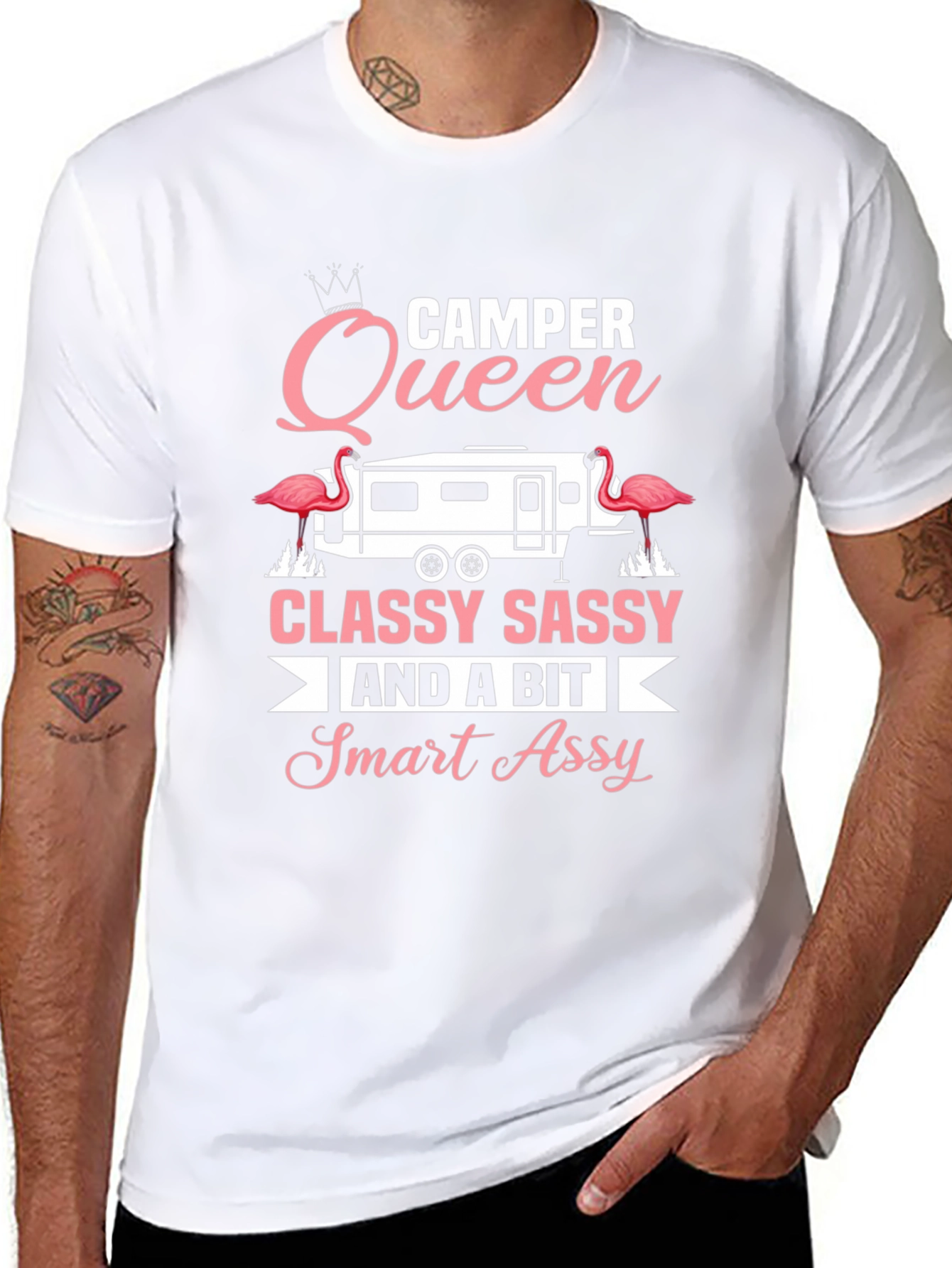 Camper Queen Classy Sassy Smart Assy Tee