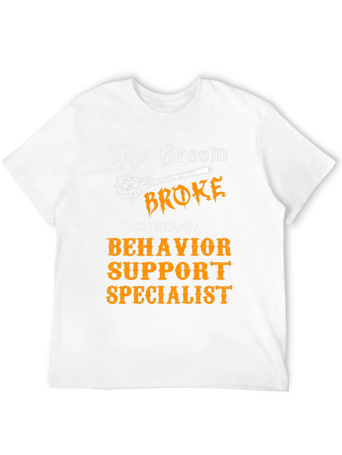 Behavior Support Specialist T-Shirt