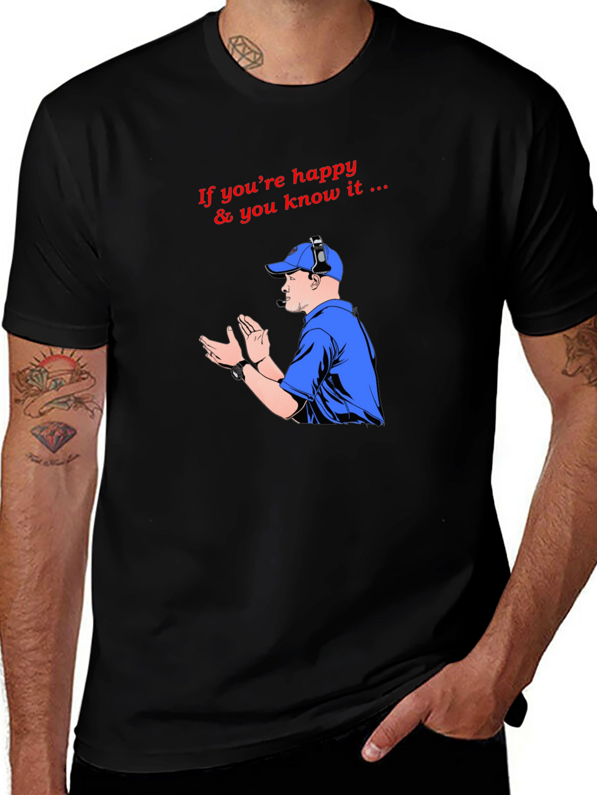 Happy & You Know It T-Shirt