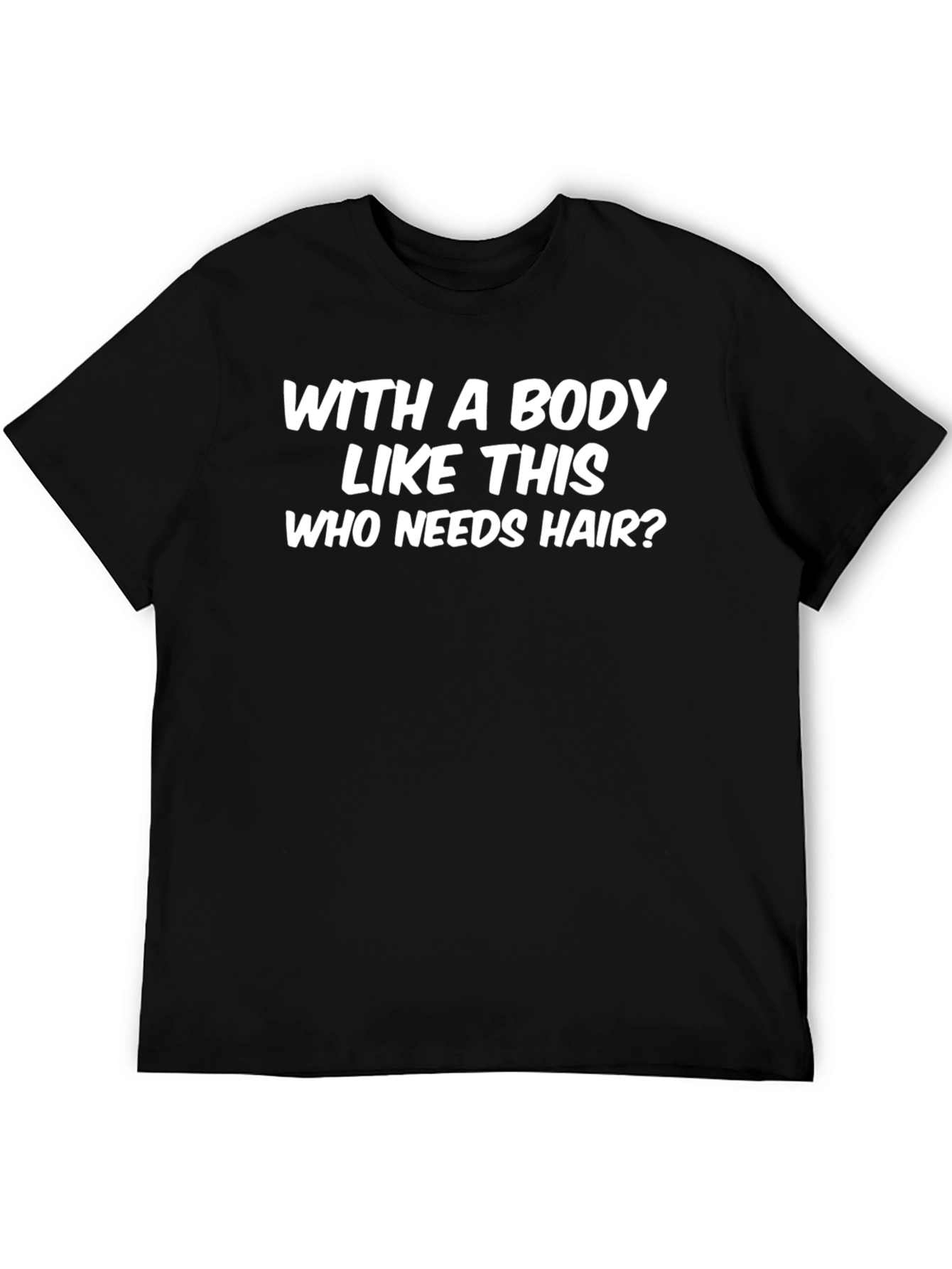 Funny Body Like This T-Shirt: Bald Pride Tee