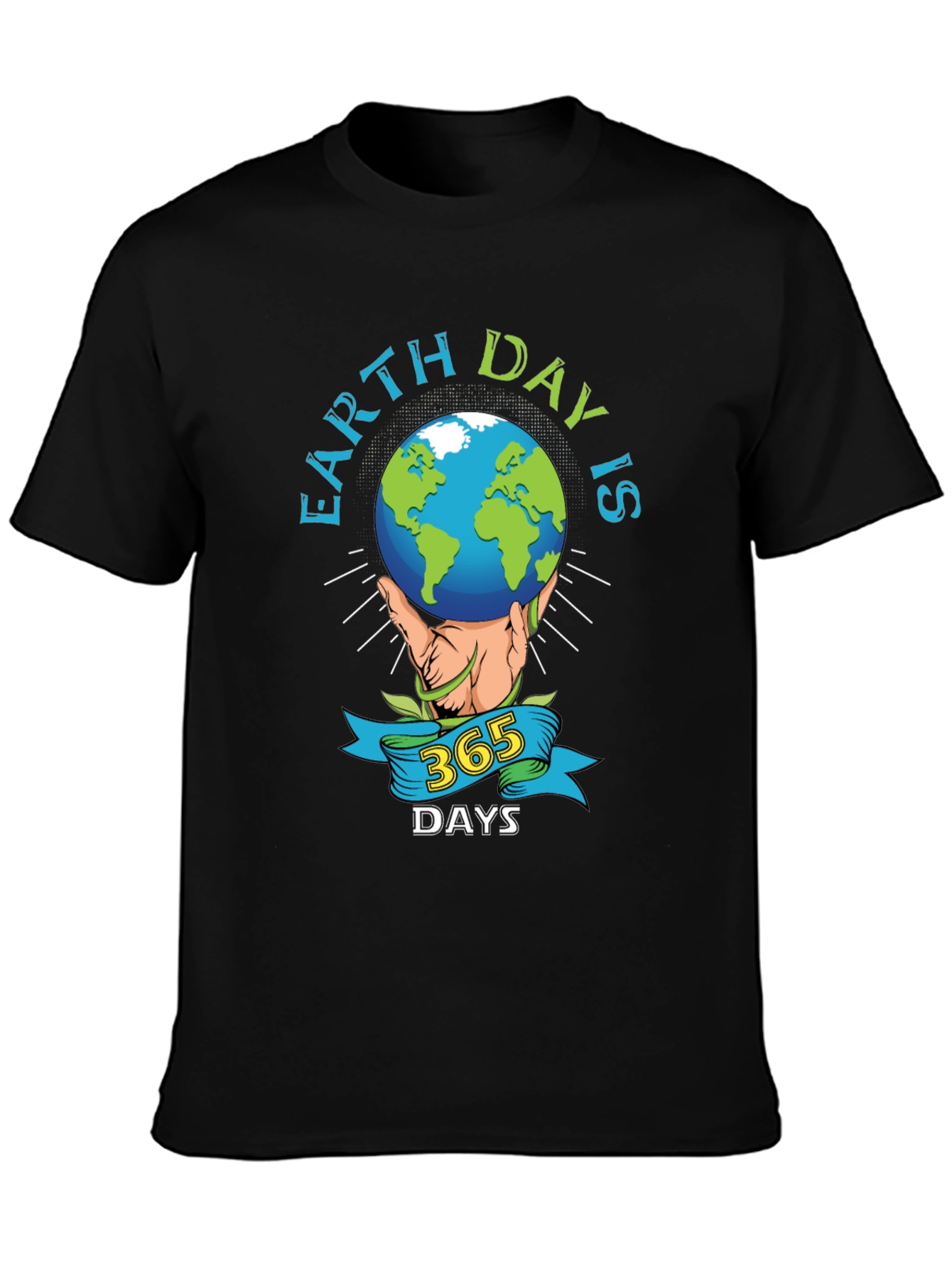 Earth Day T-Shirt - Earth 365 Days