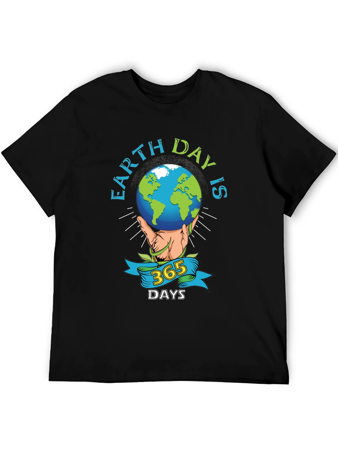 Earth Day T-Shirt - Earth 365 Days