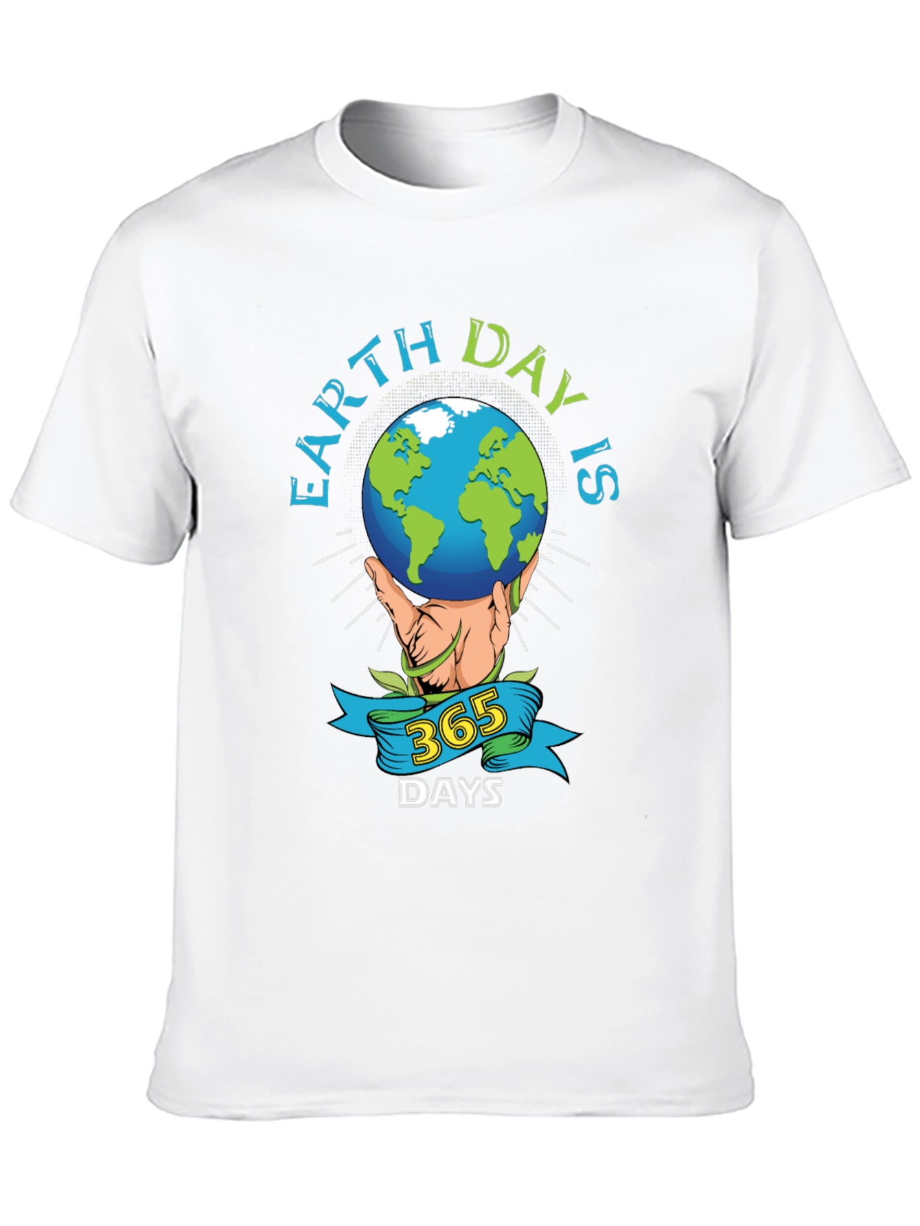Earth Day T-Shirt - Earth 365 Days